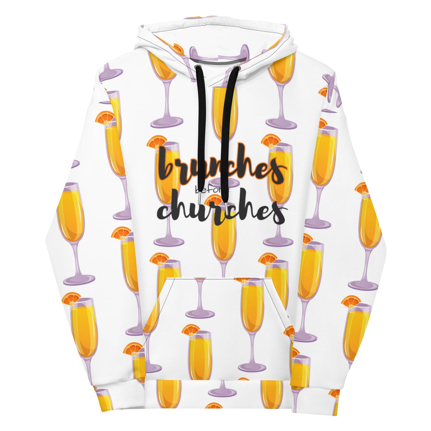 Brunches Before Churches - Hoodie
