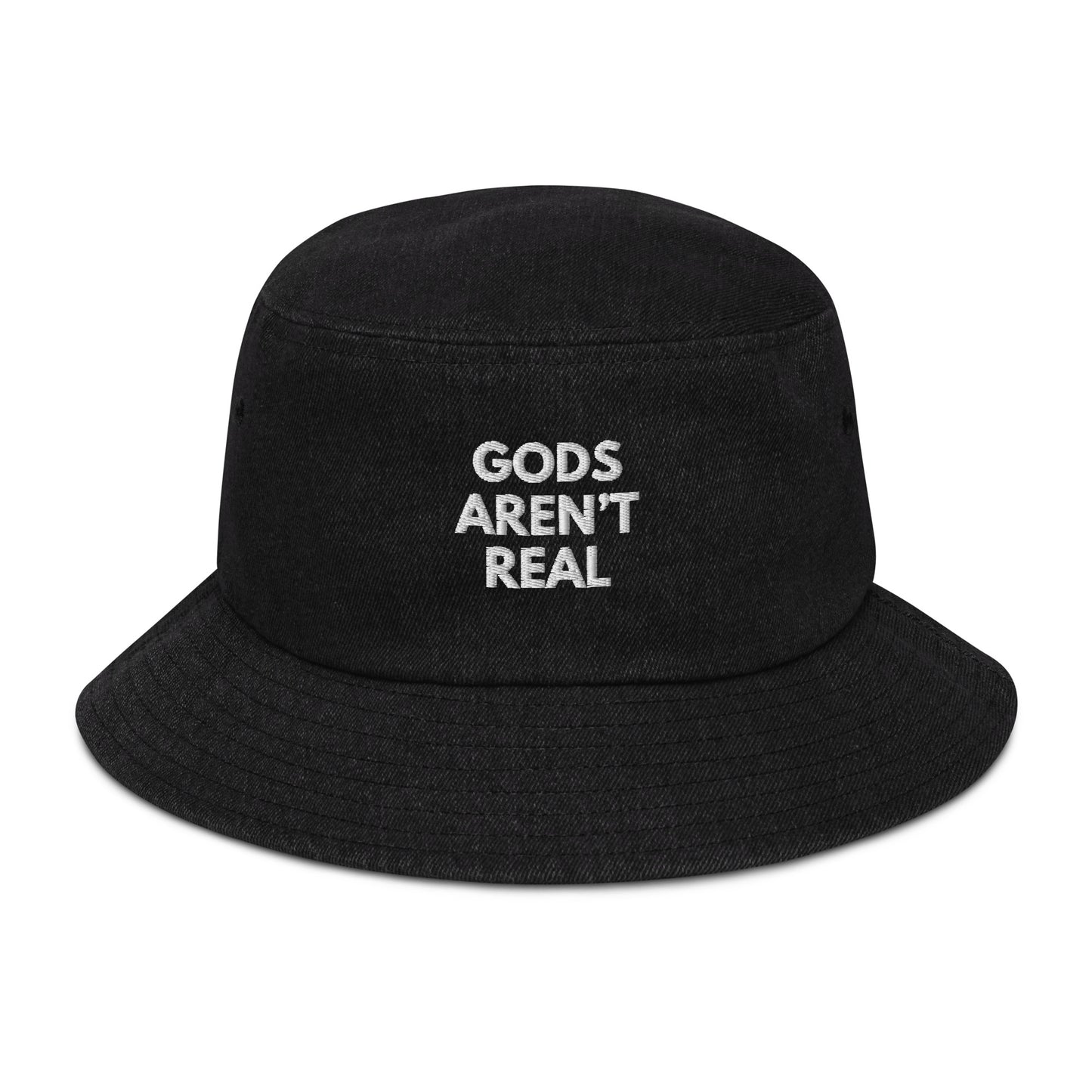 Gods Aren't Real - Denim Bucket Hat