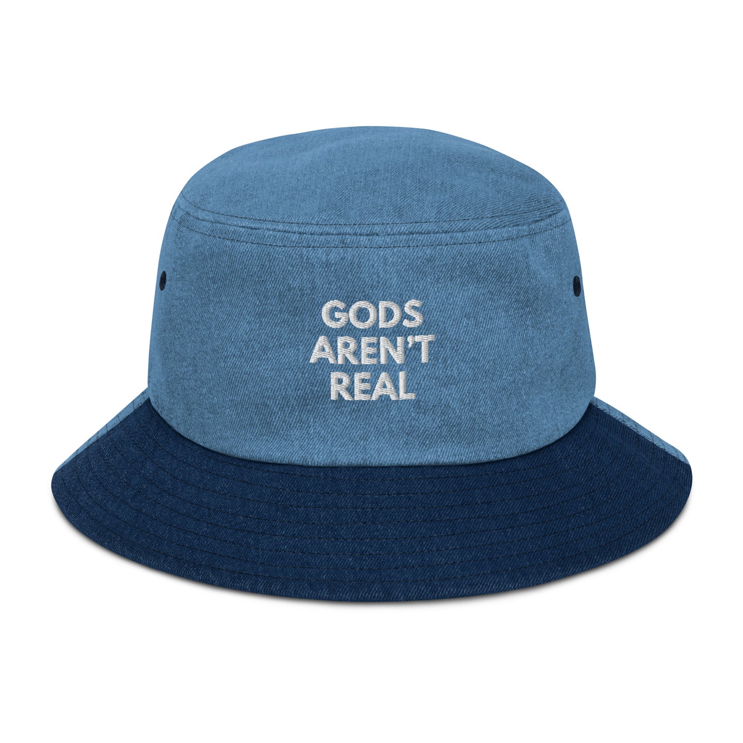 Gods Aren't Real - Denim Bucket Hat