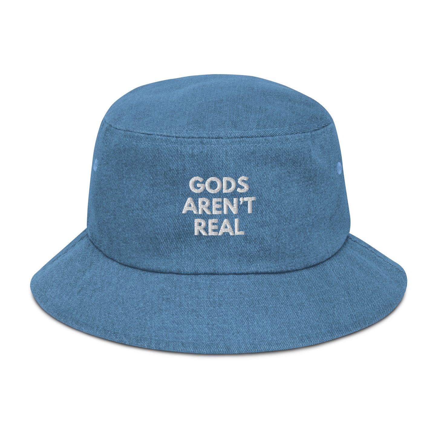 Gods Aren't Real - Denim Bucket Hat