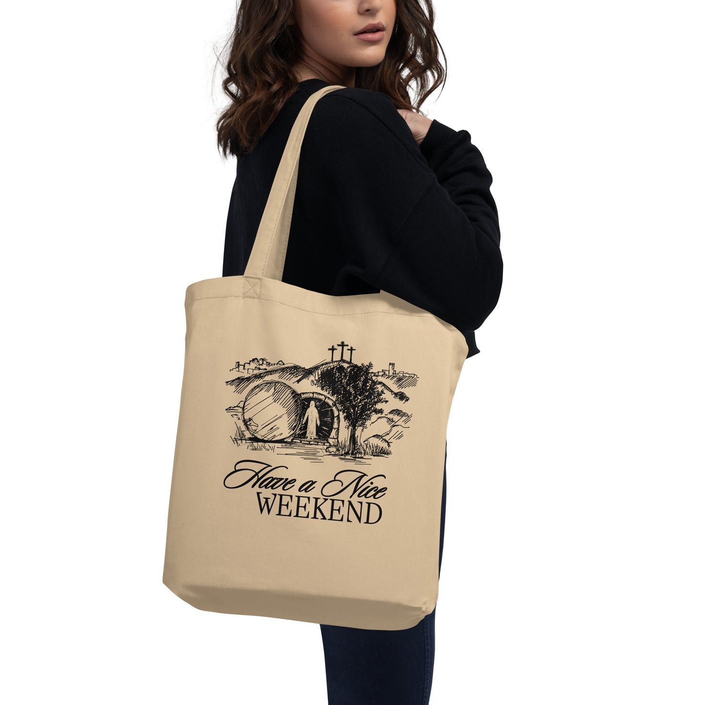 Have a Nice Weekend - Tote Bag