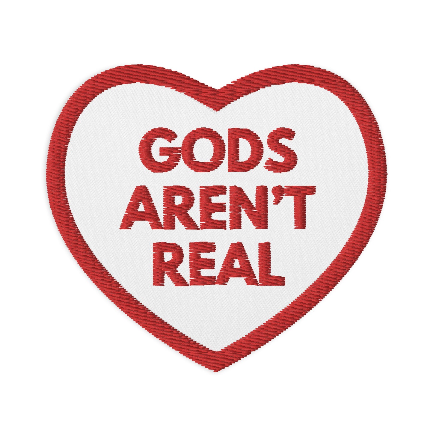 Gods Aren't Real - Embroidered Patch
