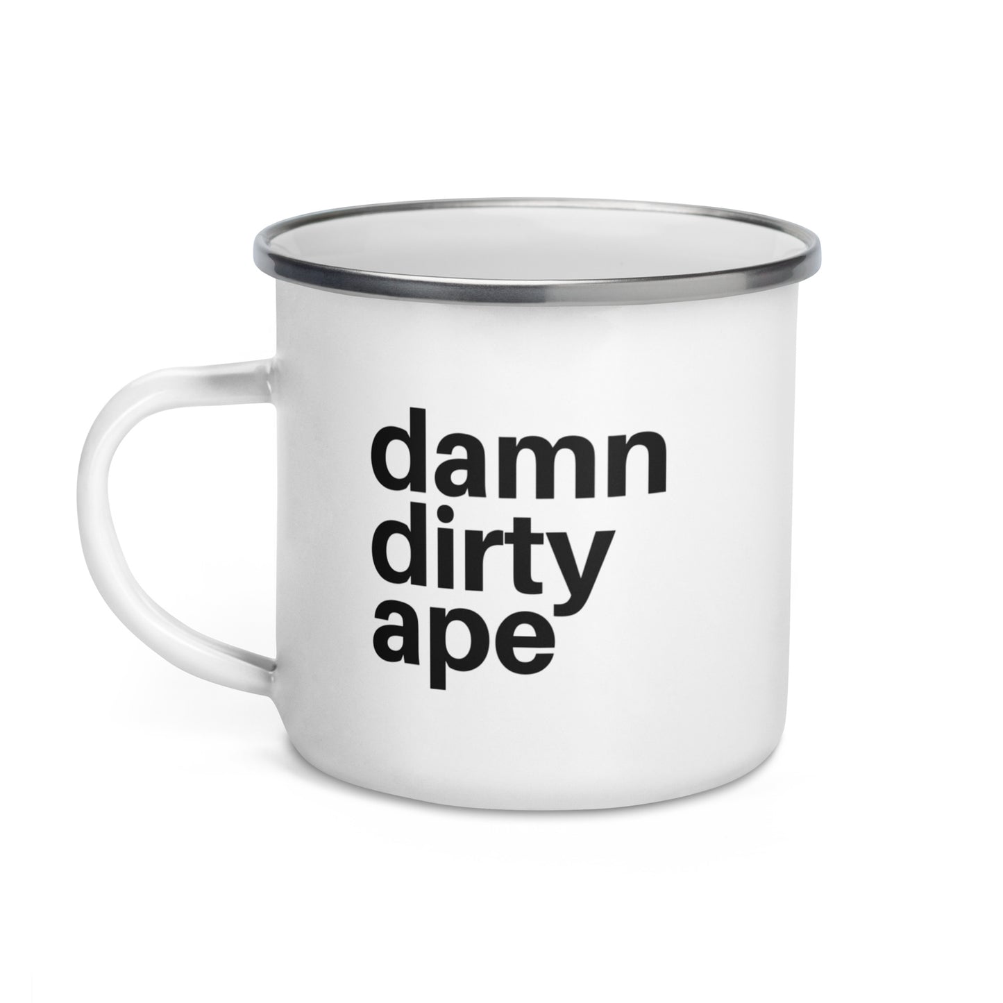 Damn Dirty Ape - Enamel Mug