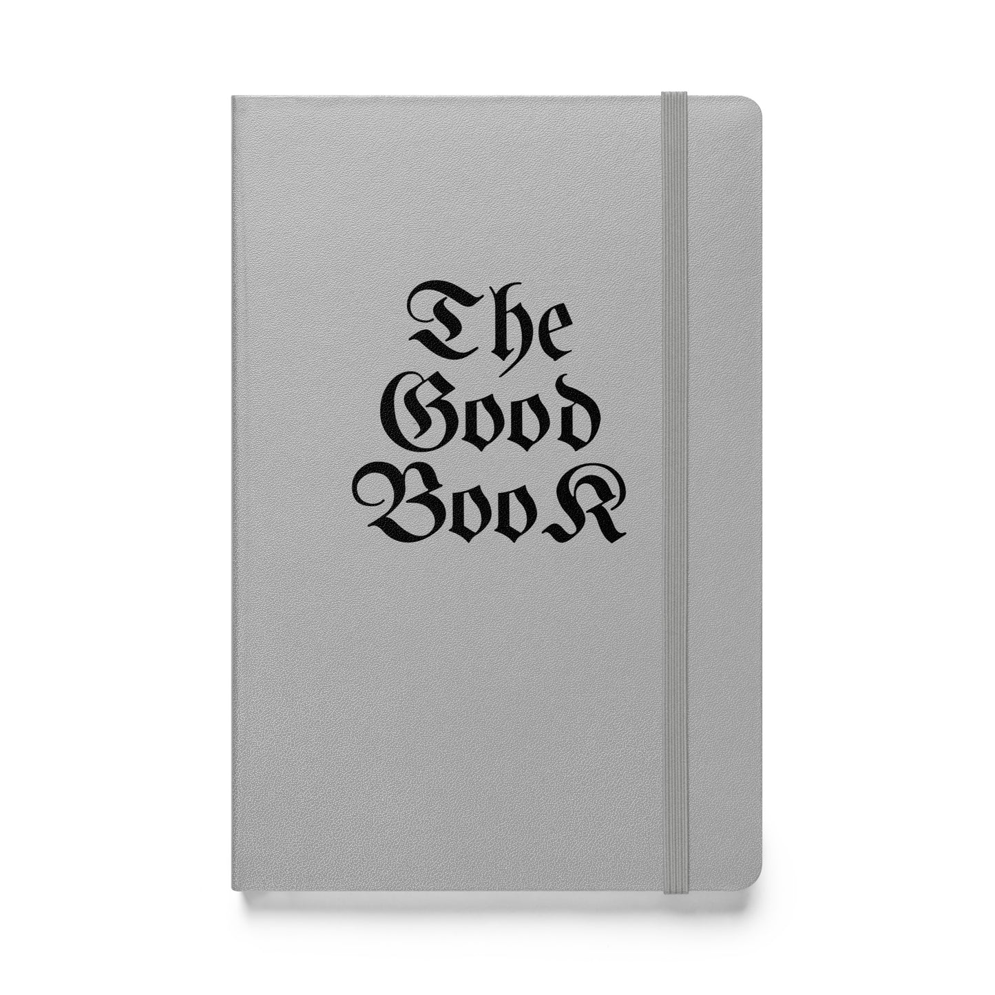 The Good Book - Hardcover Notebook