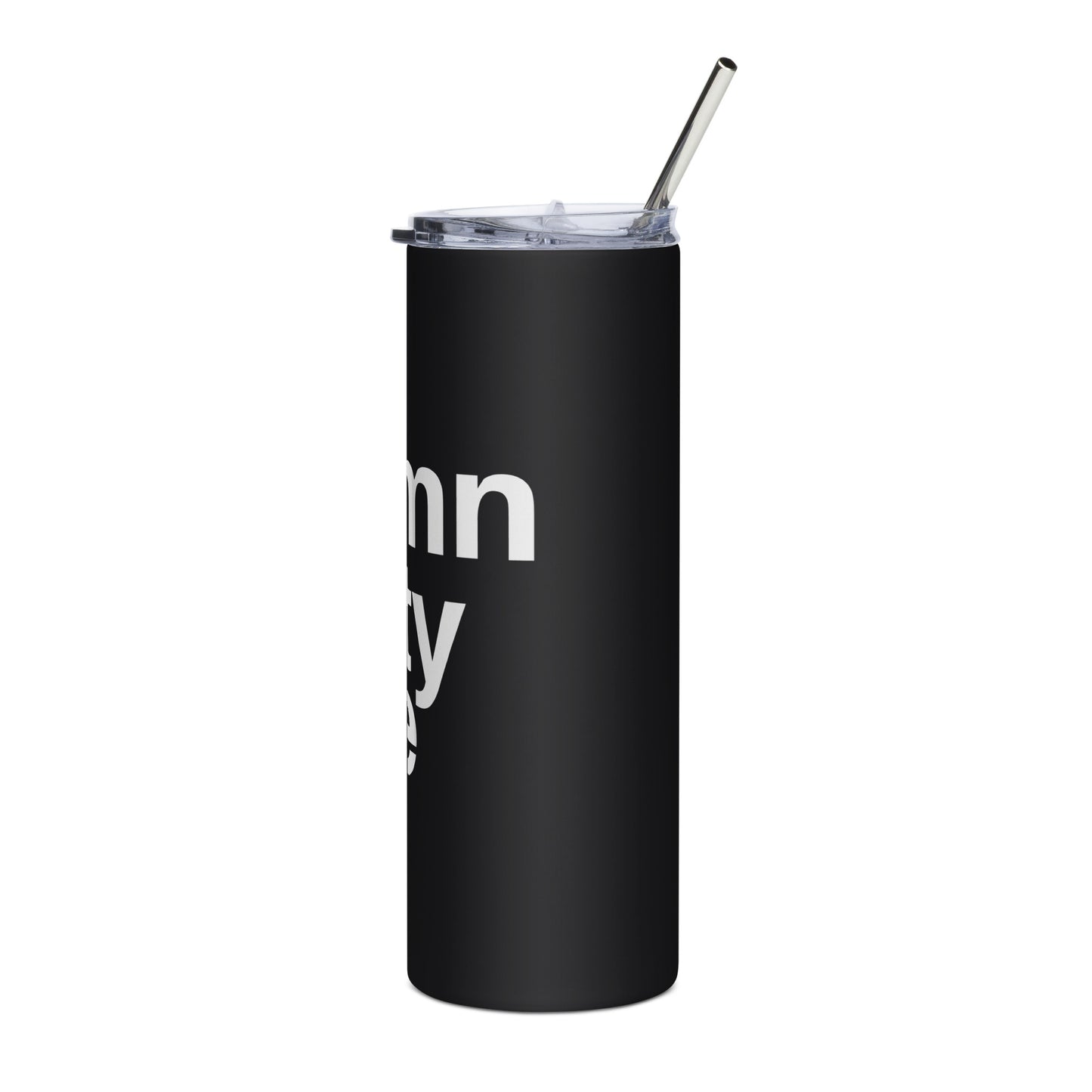 Damn Dirty Ape - Stainless Steel Tumbler