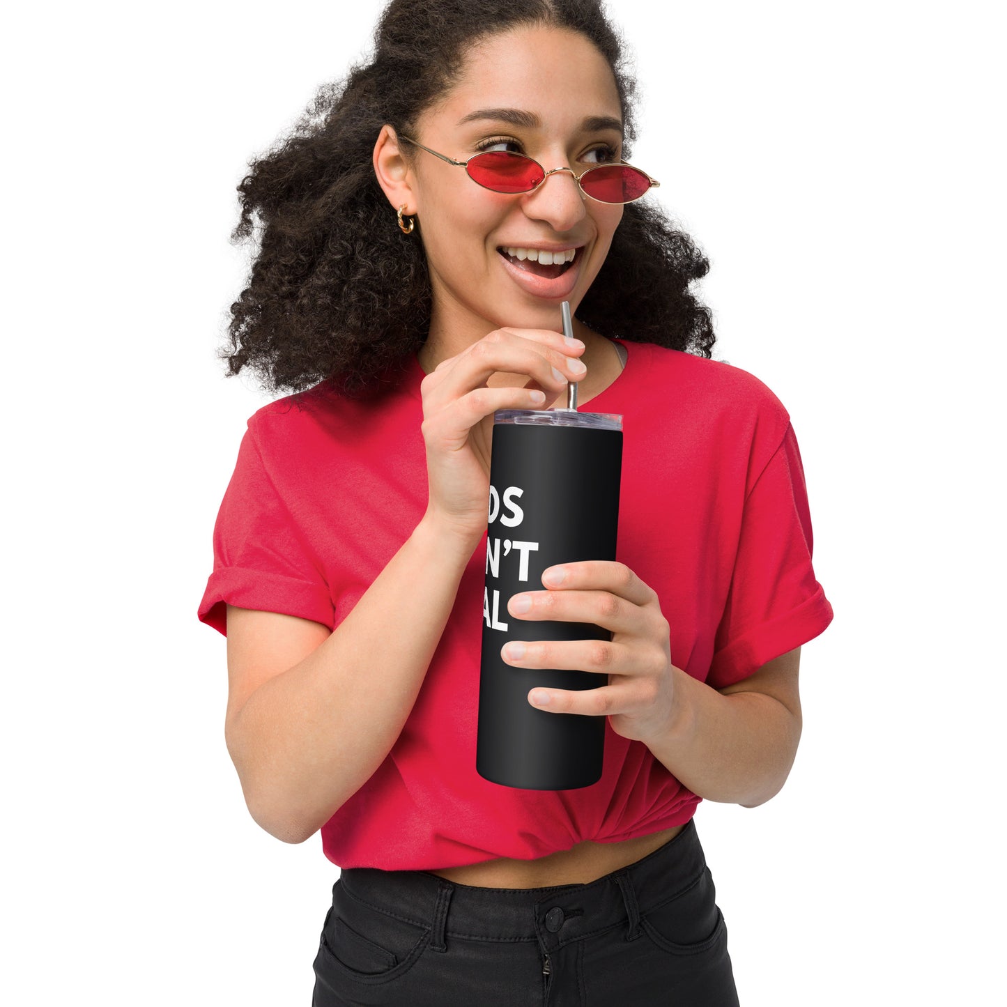 Gods Aren't Real - Stainless Steel Tumbler
