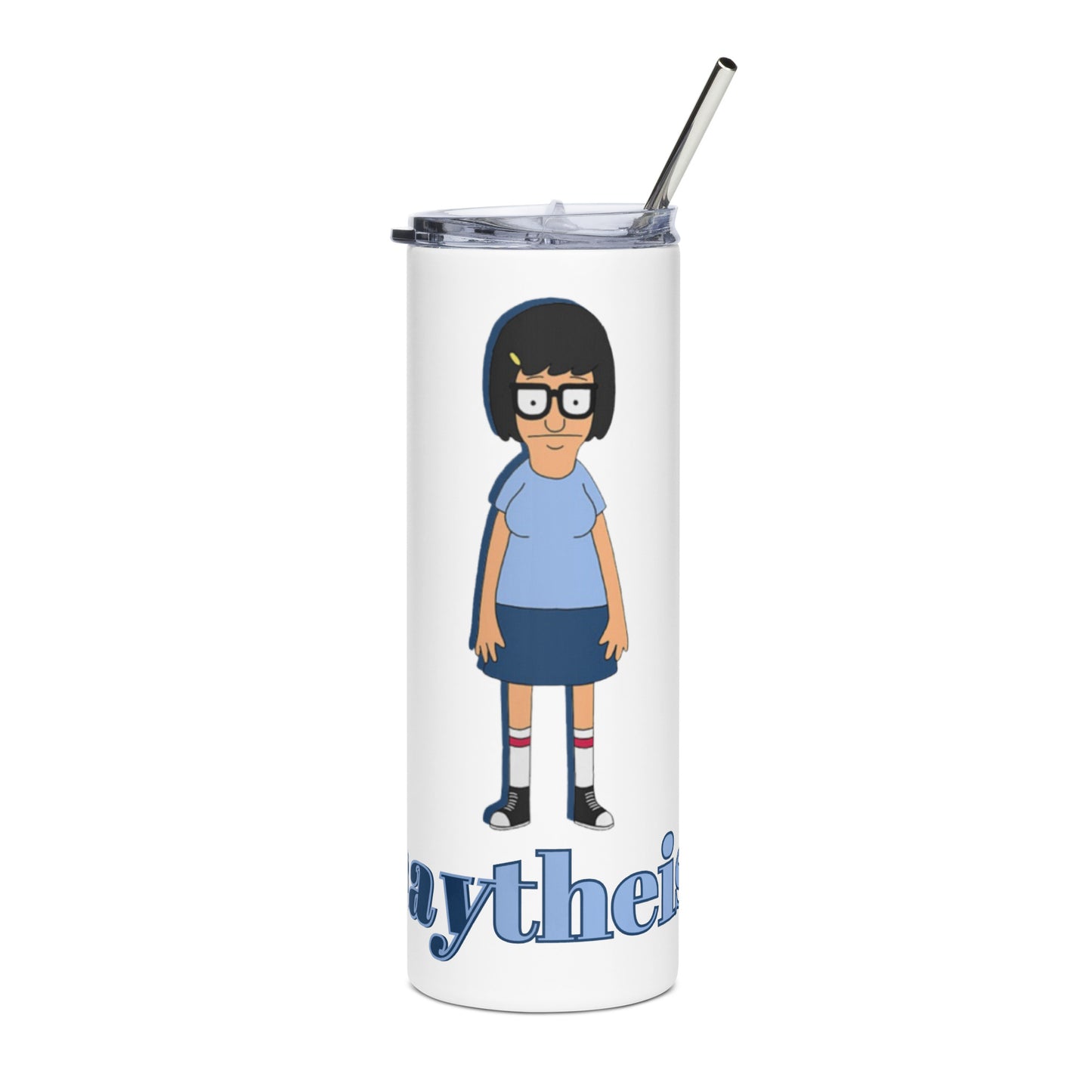 HAYtheist - Tina Belcher Stainless Steel Tumbler