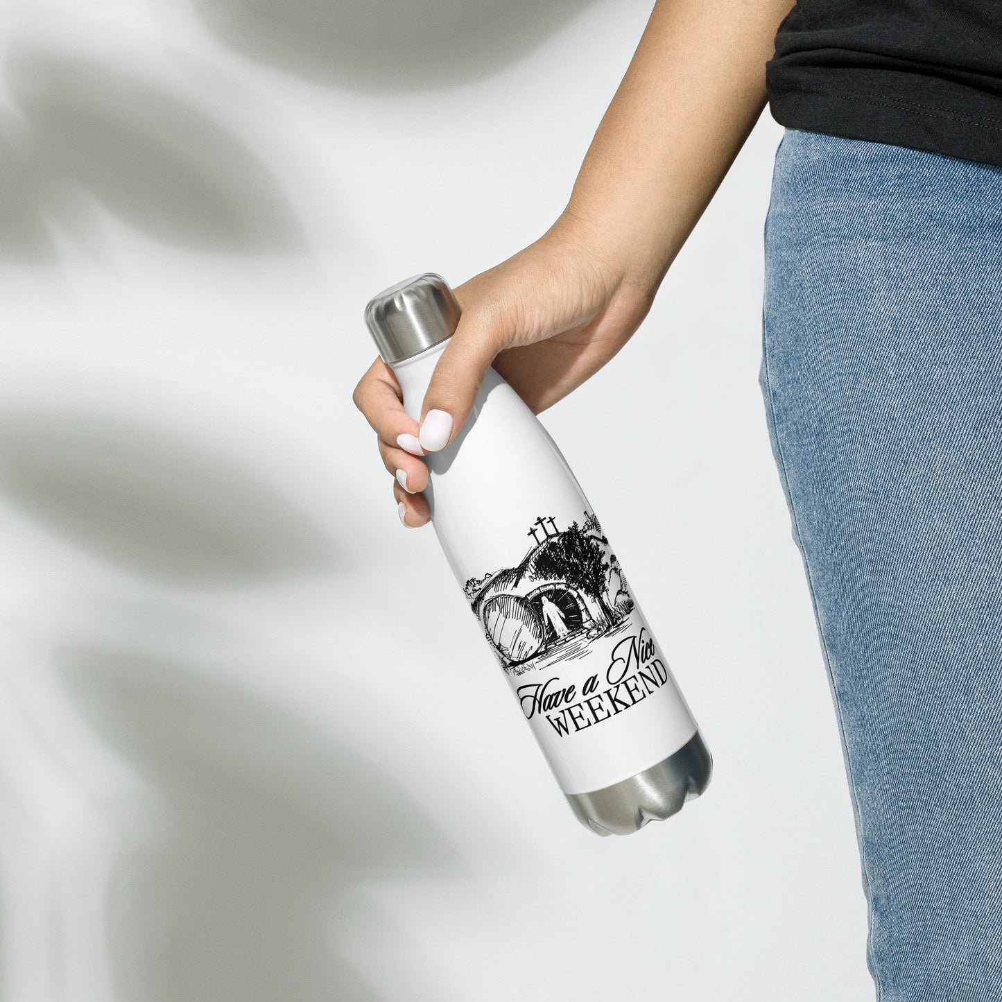 Have a Nice Weekend - Stainless Steel Water Bottle