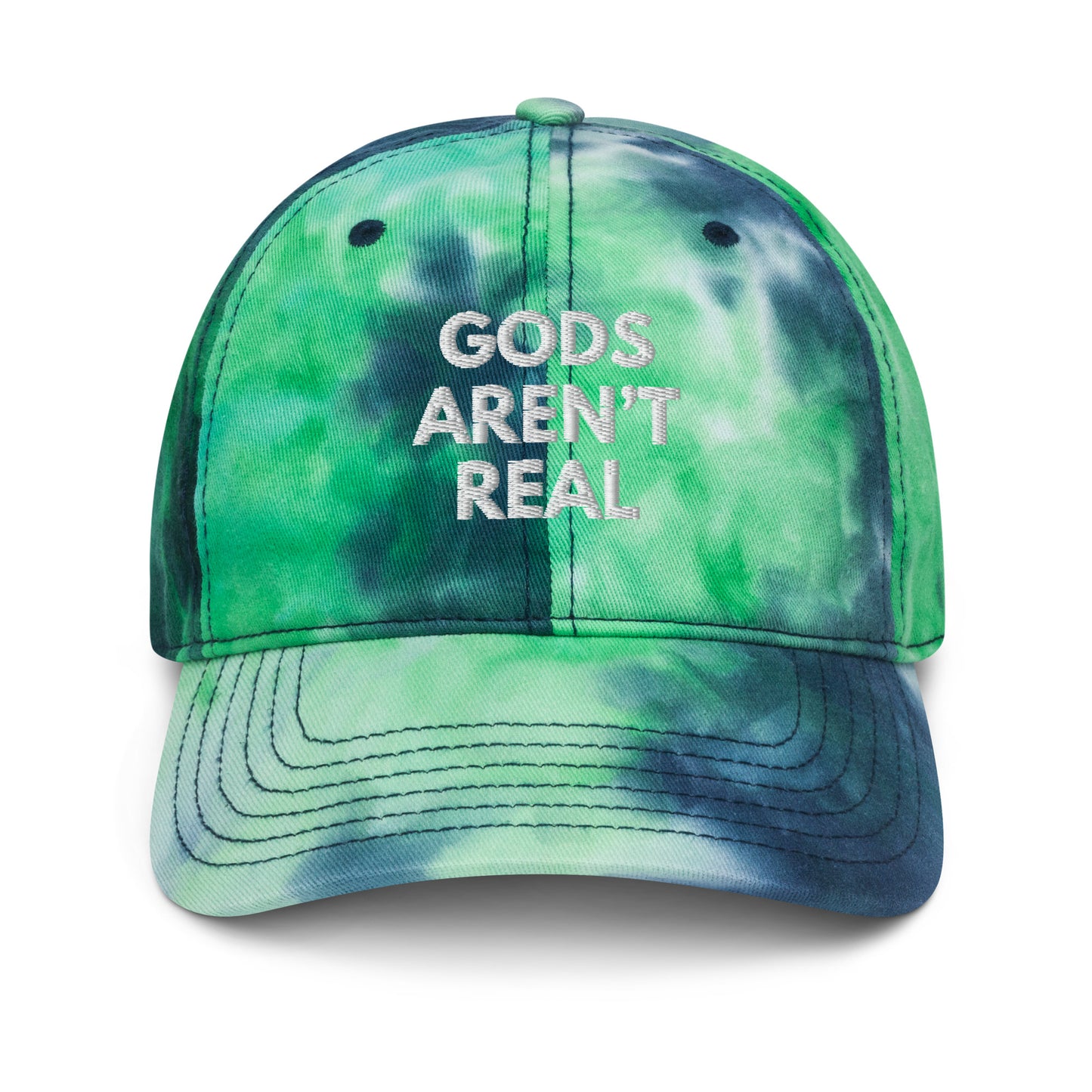Gods Aren't Real - Tie Dye Dad Hat