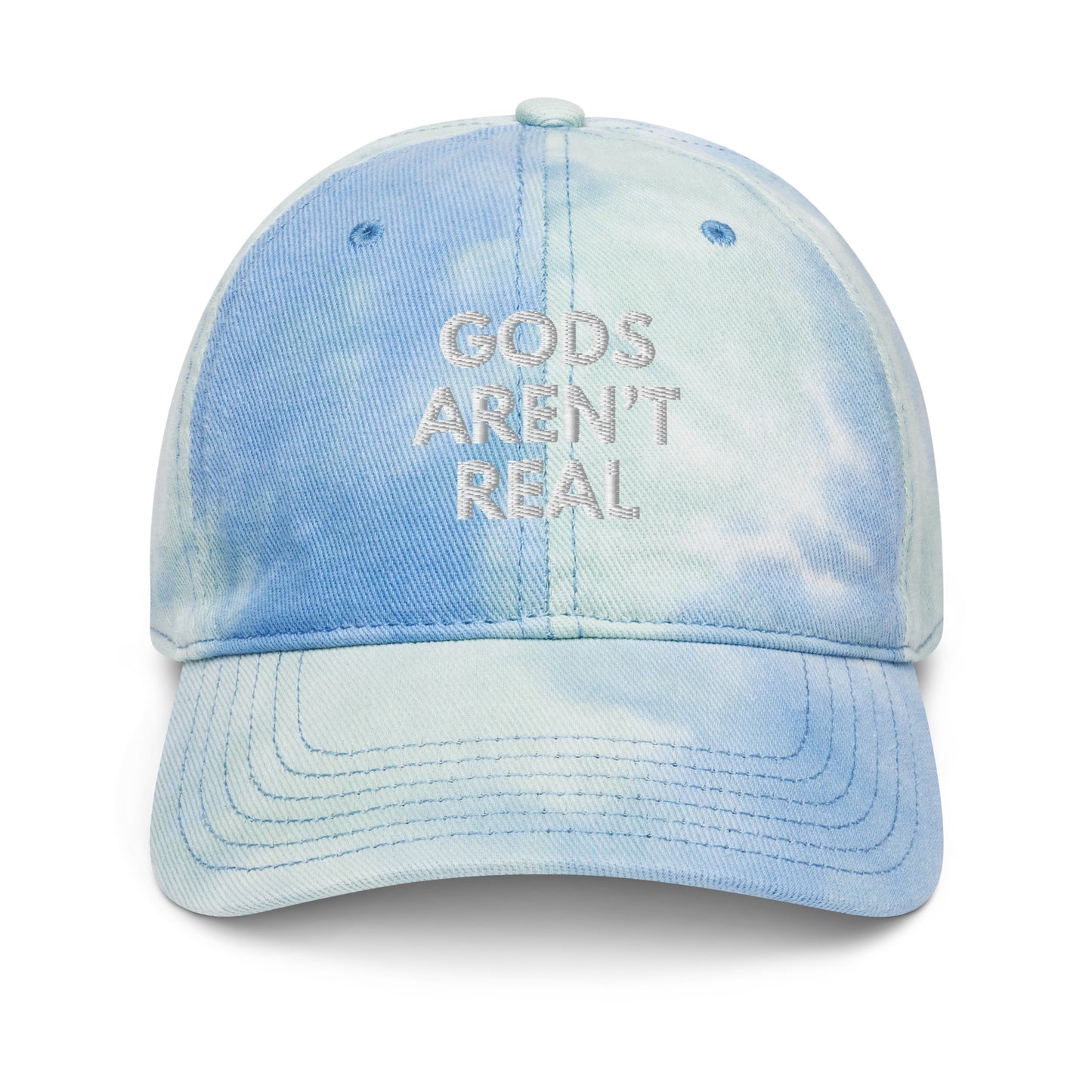 Gods Aren't Real - Tie Dye Dad Hat