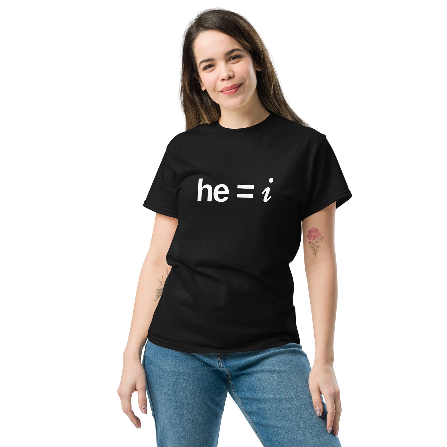 he = i - Classic Tee