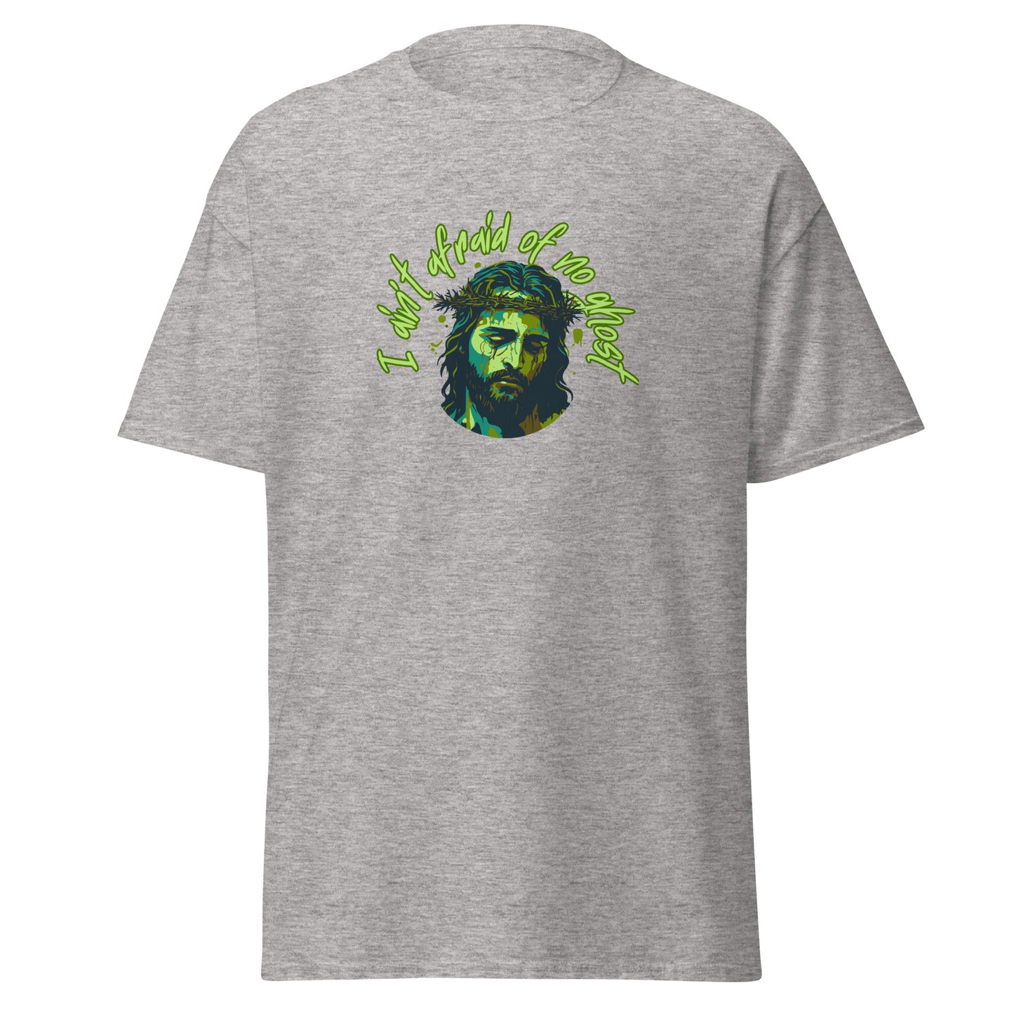 I Ain't Afraid of No Ghost - Classic Tee
