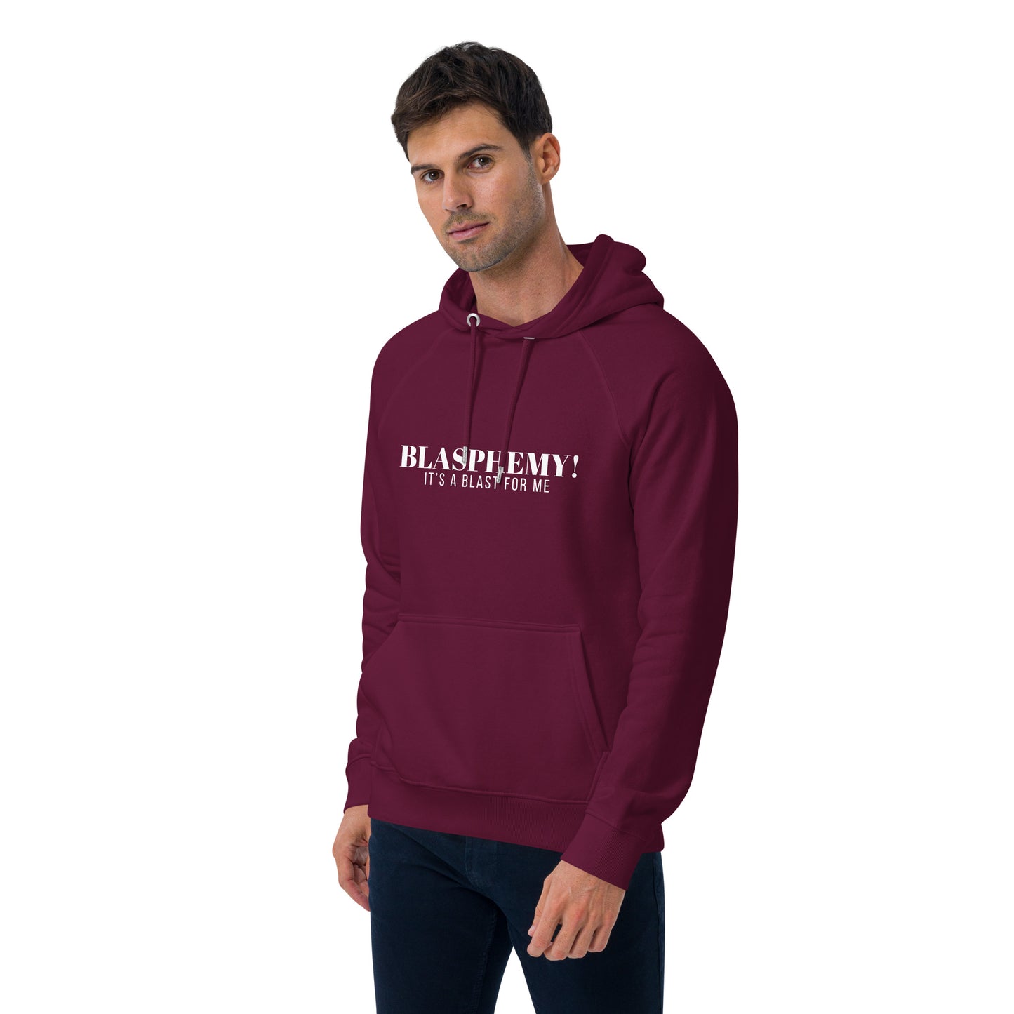 Blasphemy! - Hooded Sweatshirt