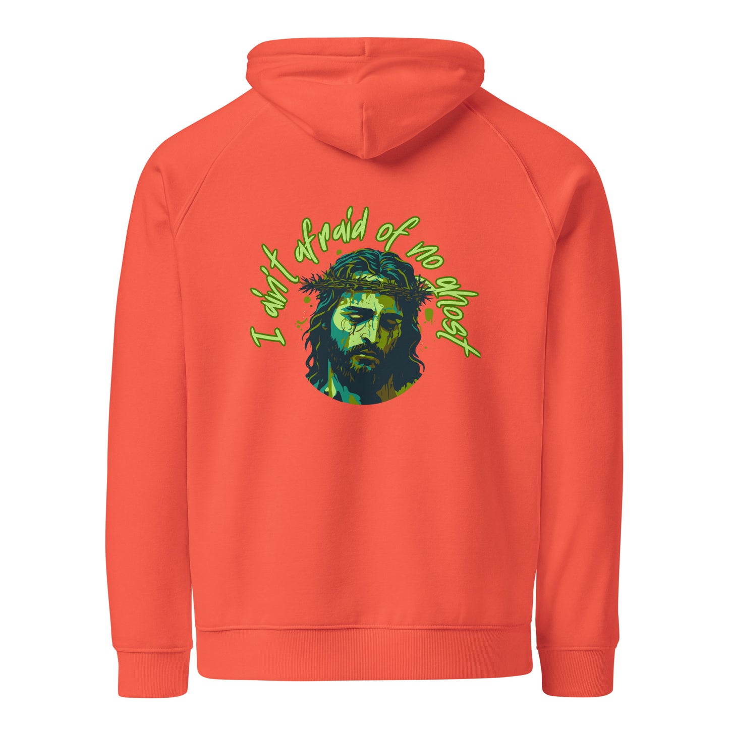 I Ain't Afraid of No Ghost - Hoodie