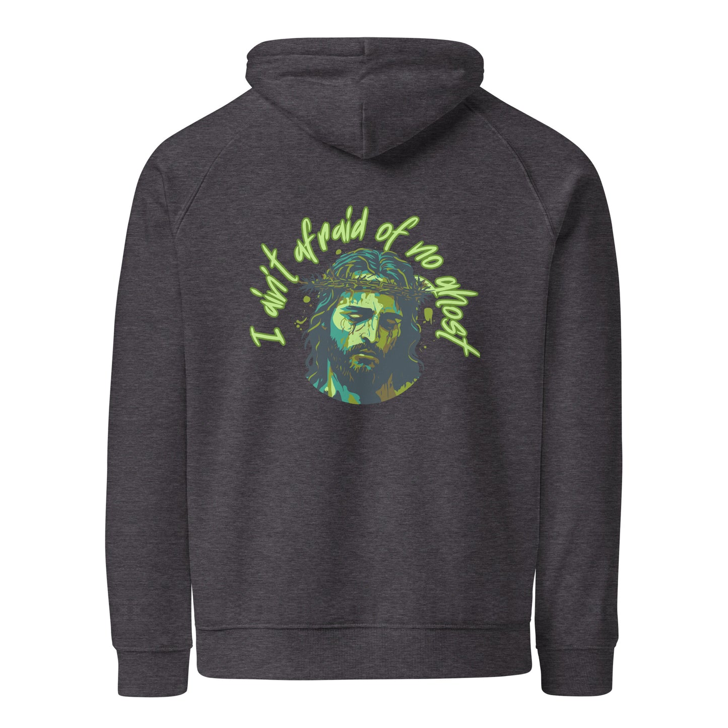 I Ain't Afraid of No Ghost - Hoodie