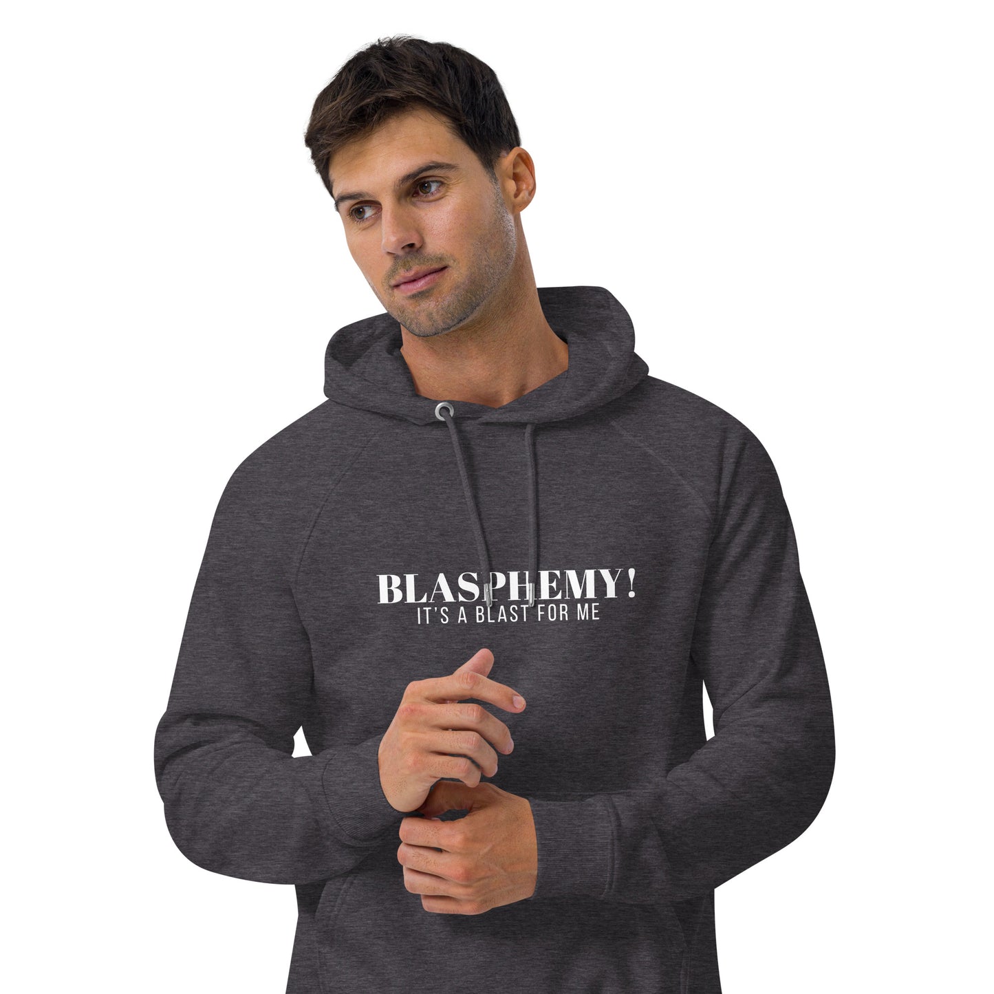 Blasphemy! - Hooded Sweatshirt