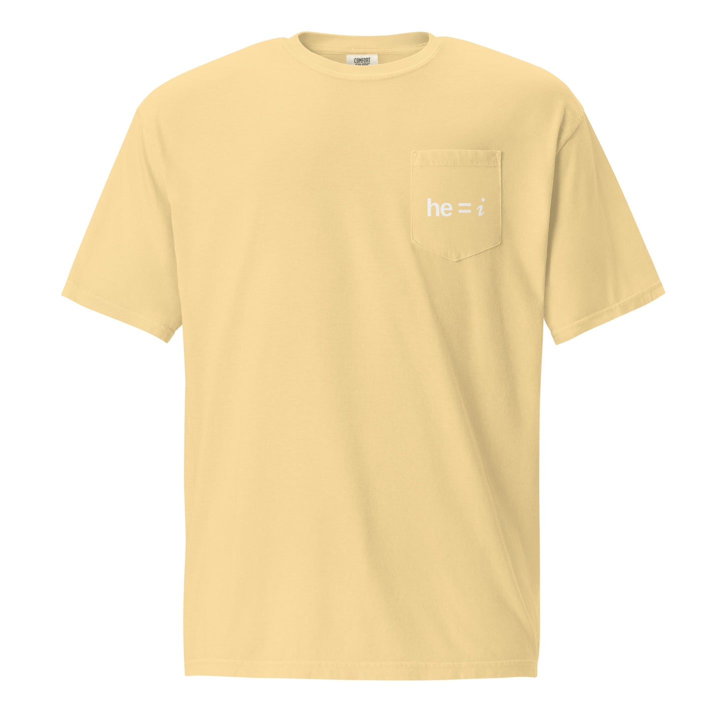 he = i - Pocket Tee