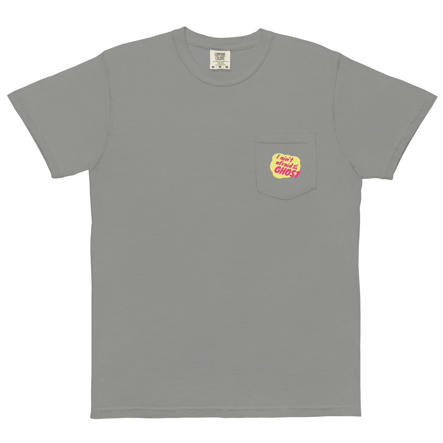 I Ain't Afraid of No Ghost - B-Movie Pocket Tee