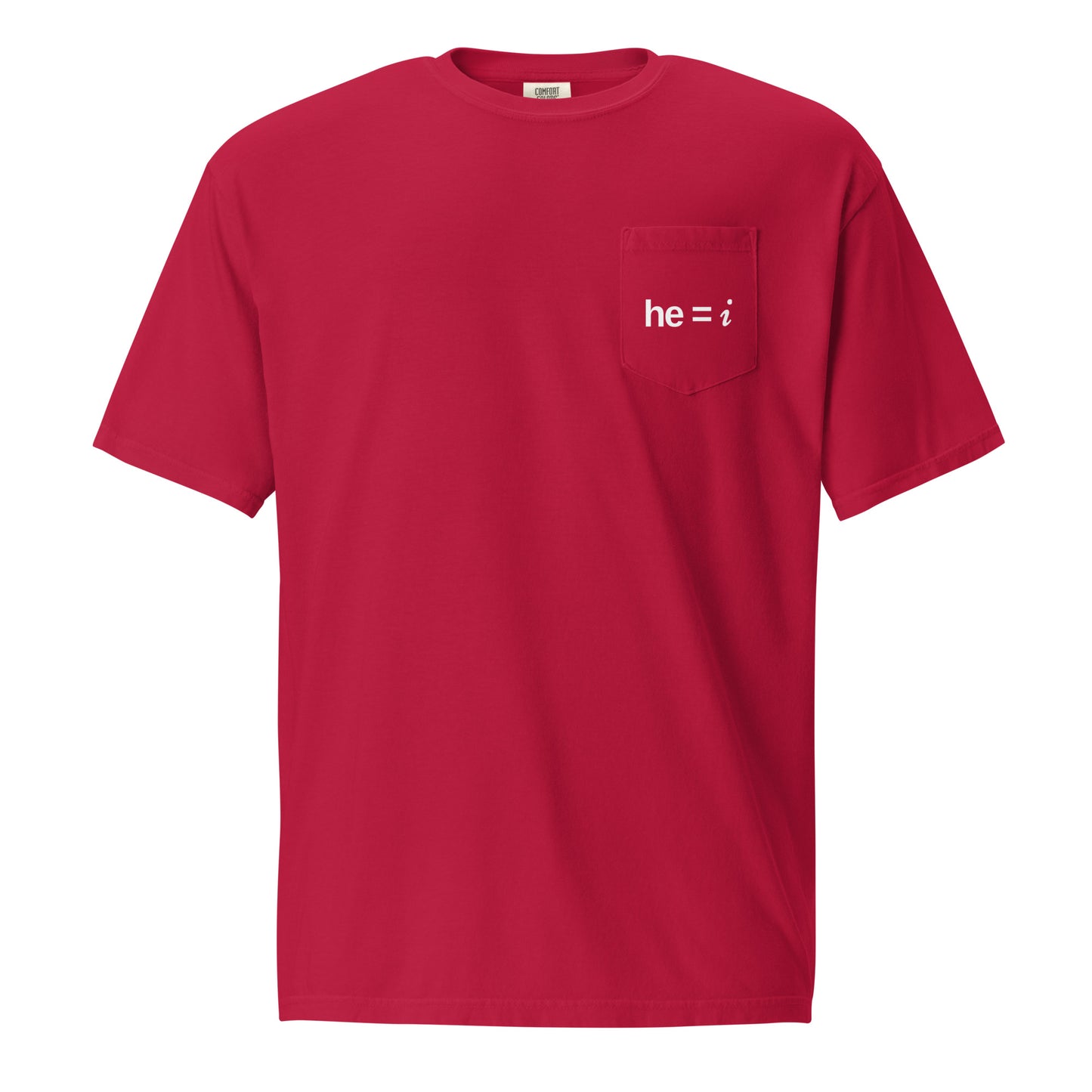 he = i - Pocket Tee