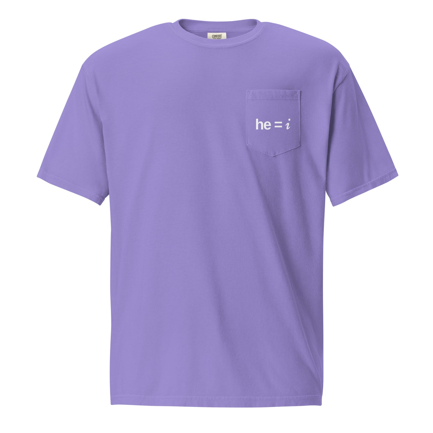 he = i - Pocket Tee