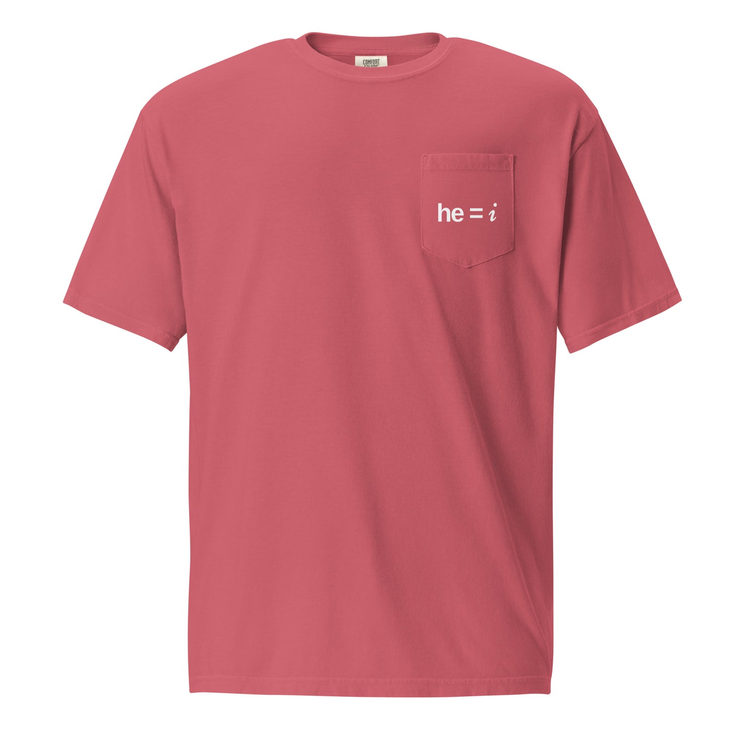he = i - Pocket Tee