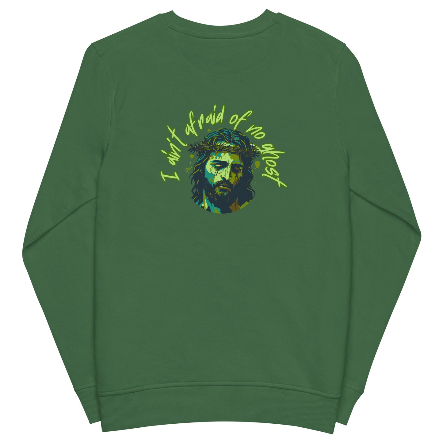 I Ain't Afraid of No Ghost - Crew Neck Sweatshirt