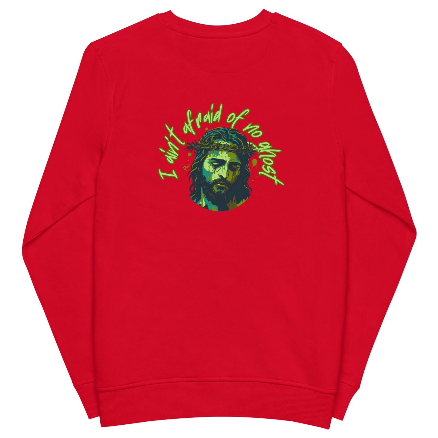I Ain't Afraid of No Ghost - Crew Neck Sweatshirt