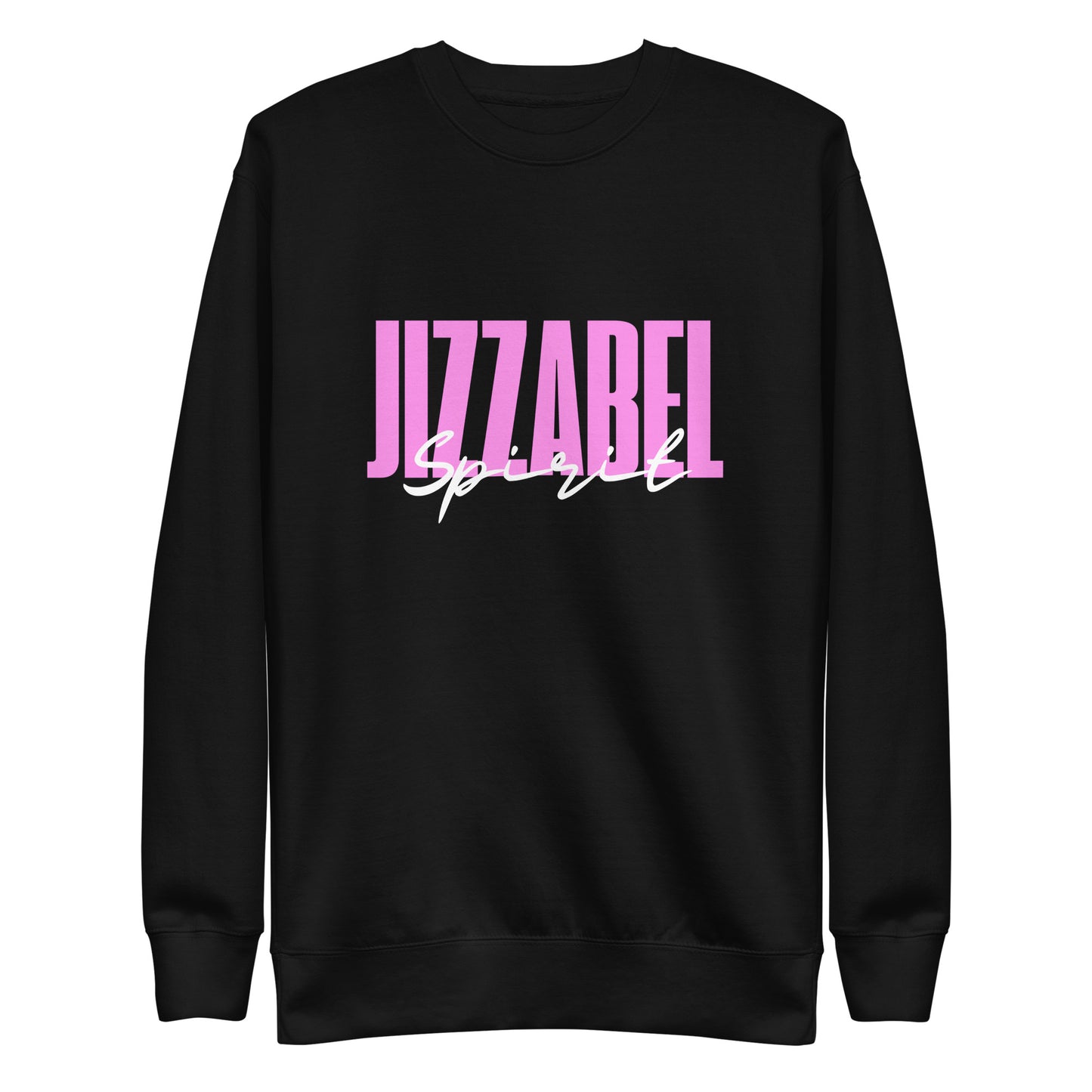 Jizzabel Spirit - Crew Neck Sweatshirt