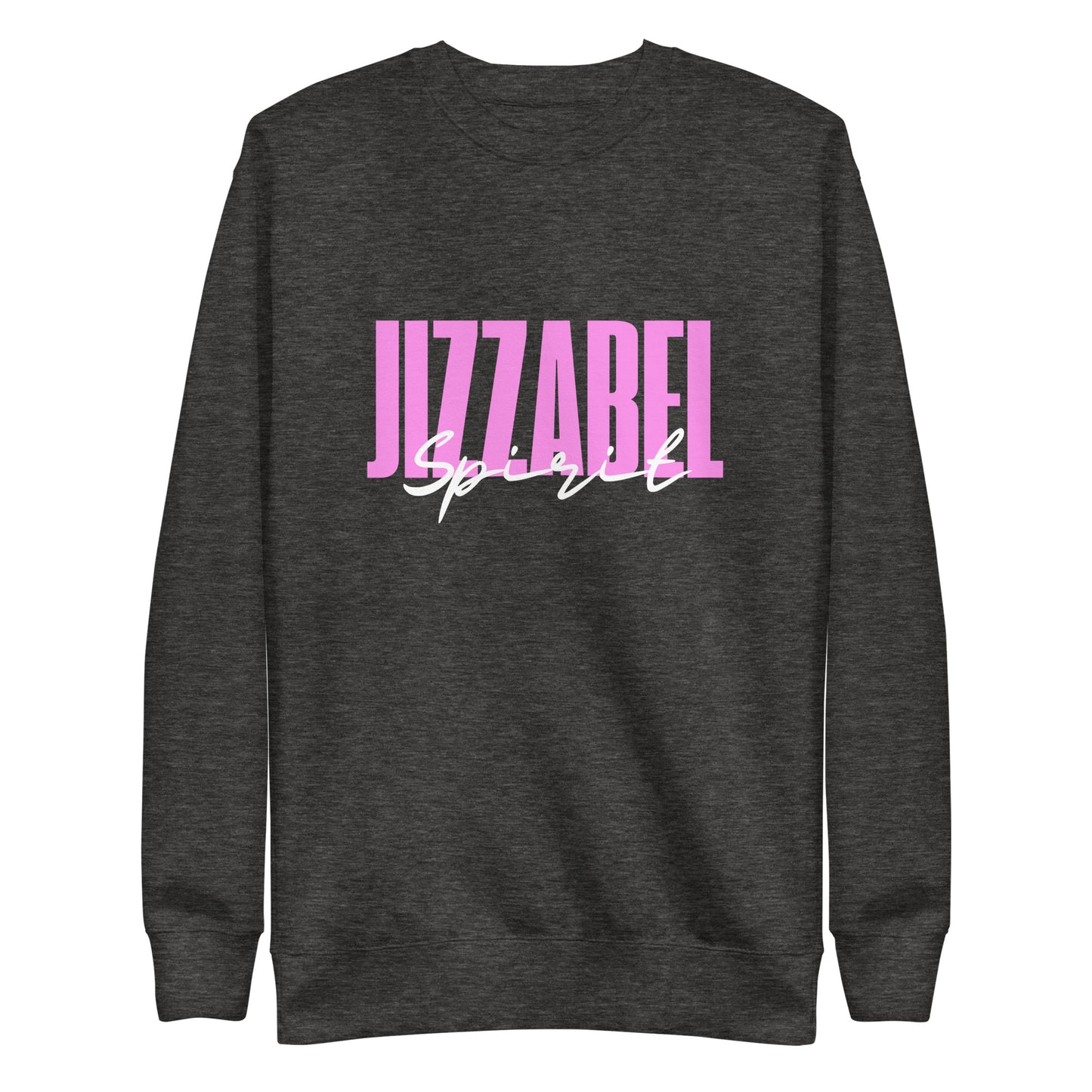 Jizzabel Spirit - Crew Neck Sweatshirt
