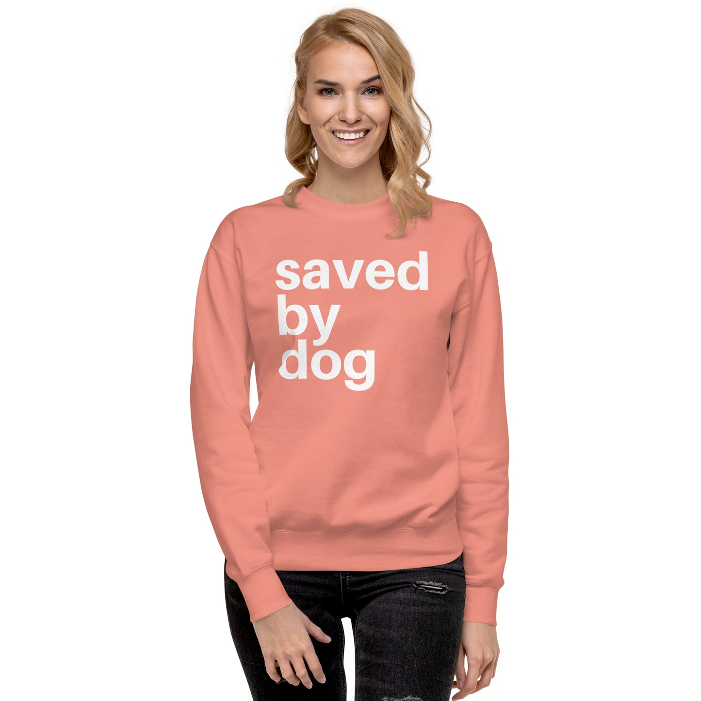 Saved by Dog - Sweatshirt