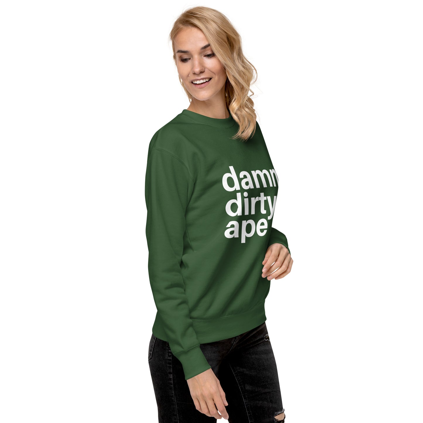 Damn Dirty Ape - Sweatshirt