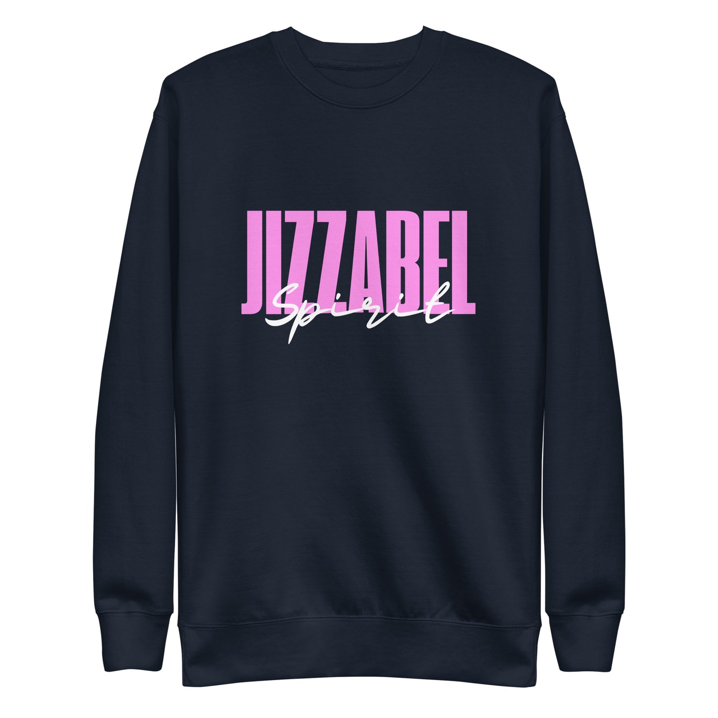 Jizzabel Spirit - Crew Neck Sweatshirt