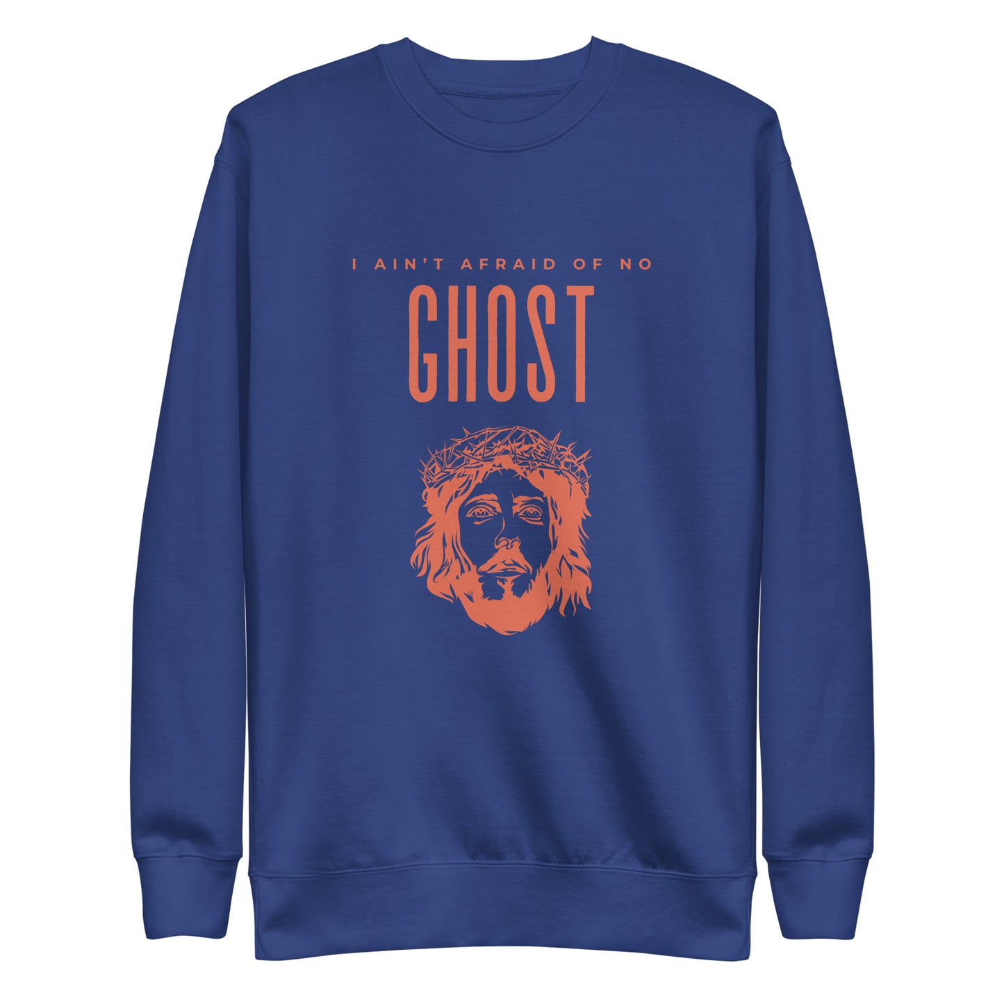 I Ain't Afraid of No Ghost v3 - Sweatshirt