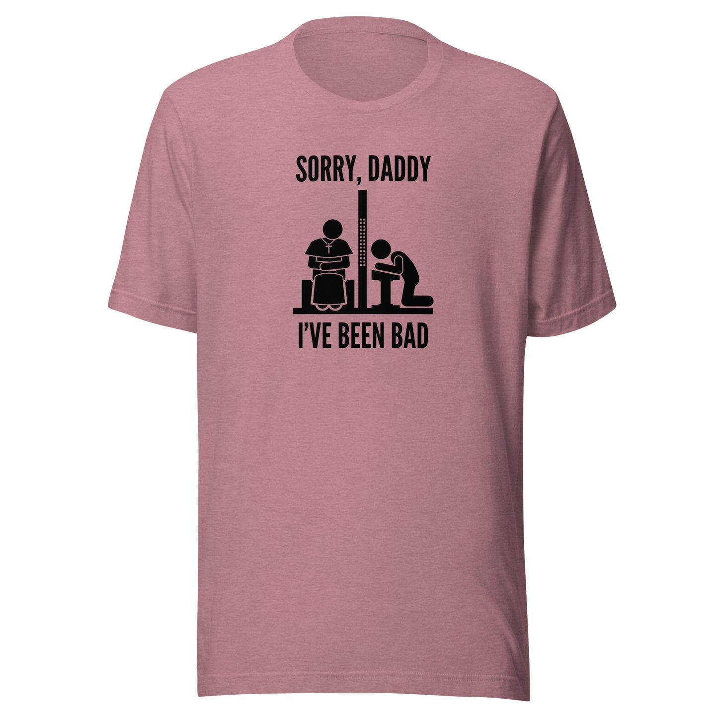 Sorry, Daddy (Light Colors) - Classic Tee