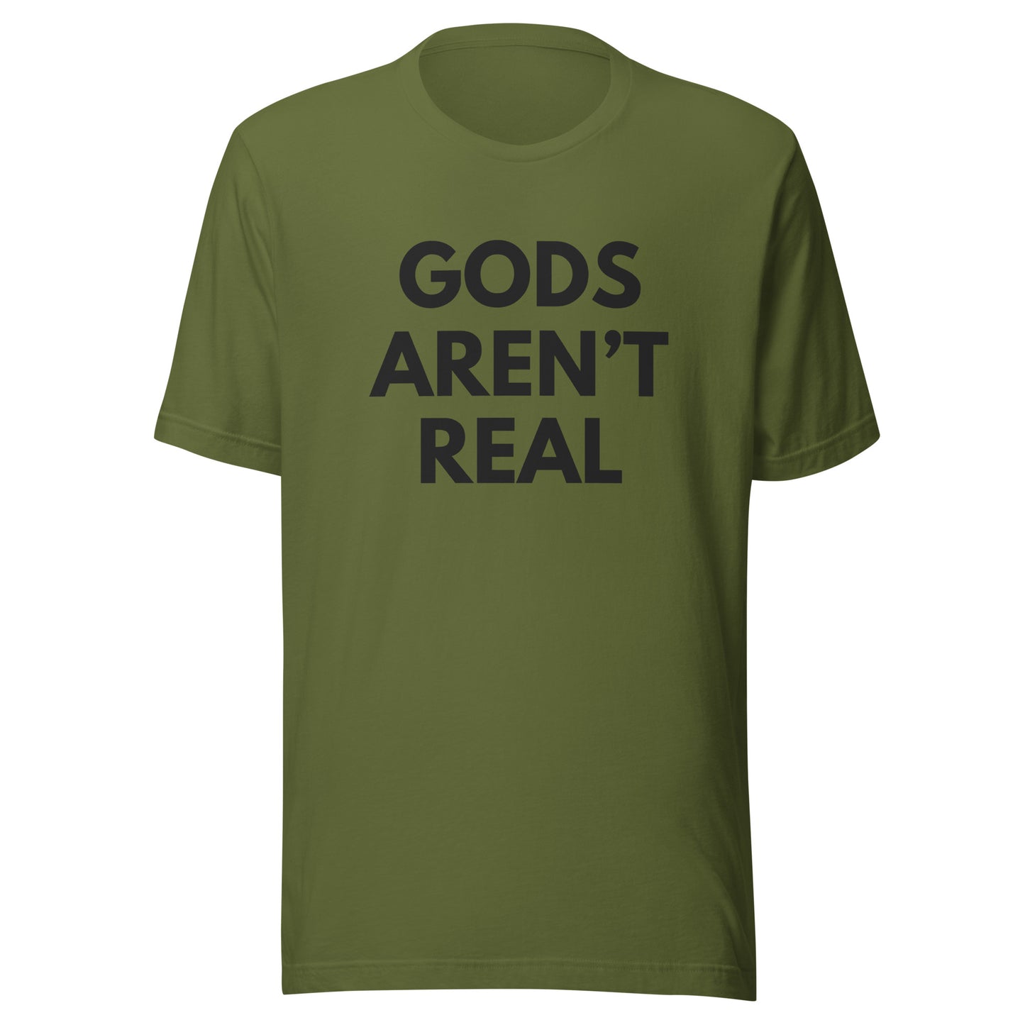 Gods Aren't Real - Classic Tee