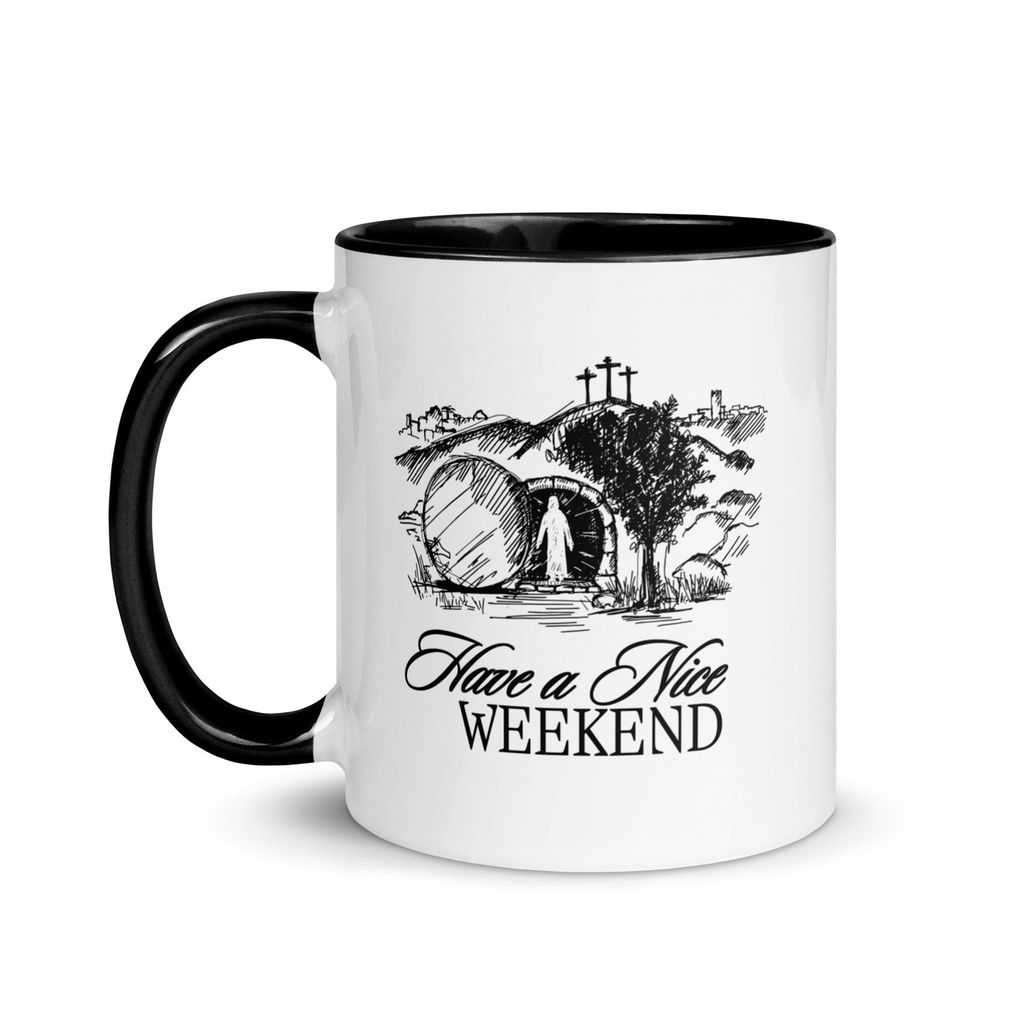 Have a Nice Weekend - Mug