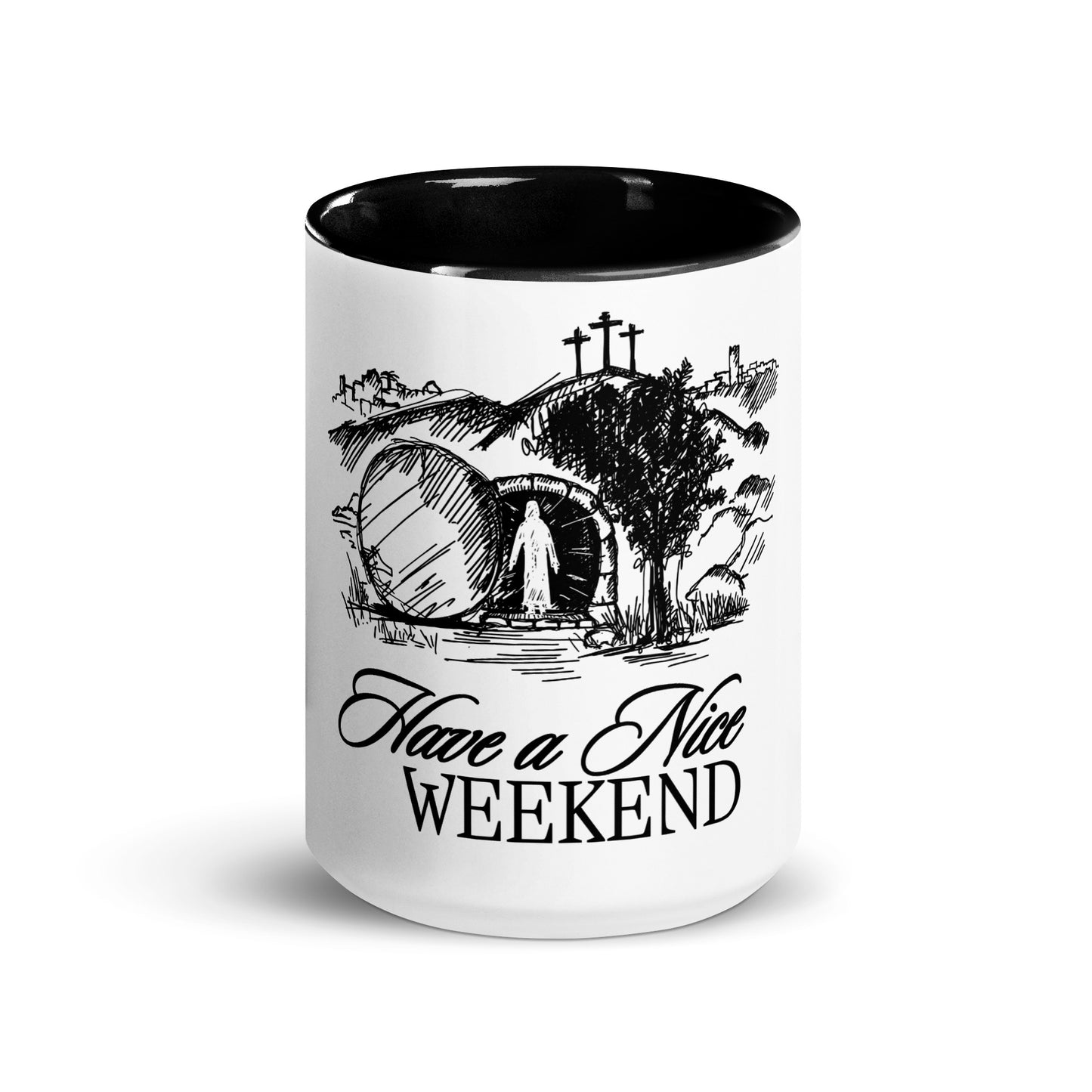 Have a Nice Weekend - Mug