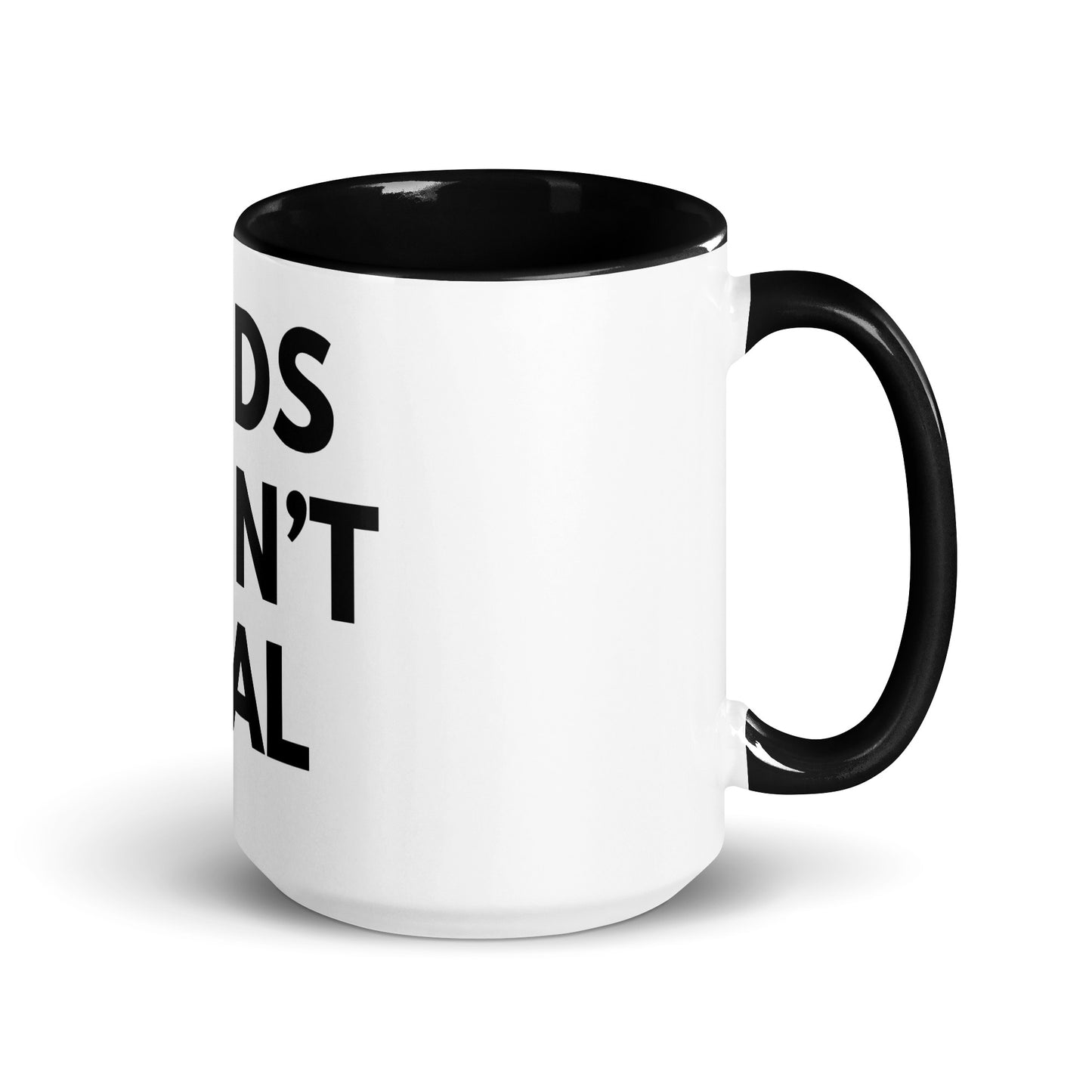 Gods Aren't Real - Mug