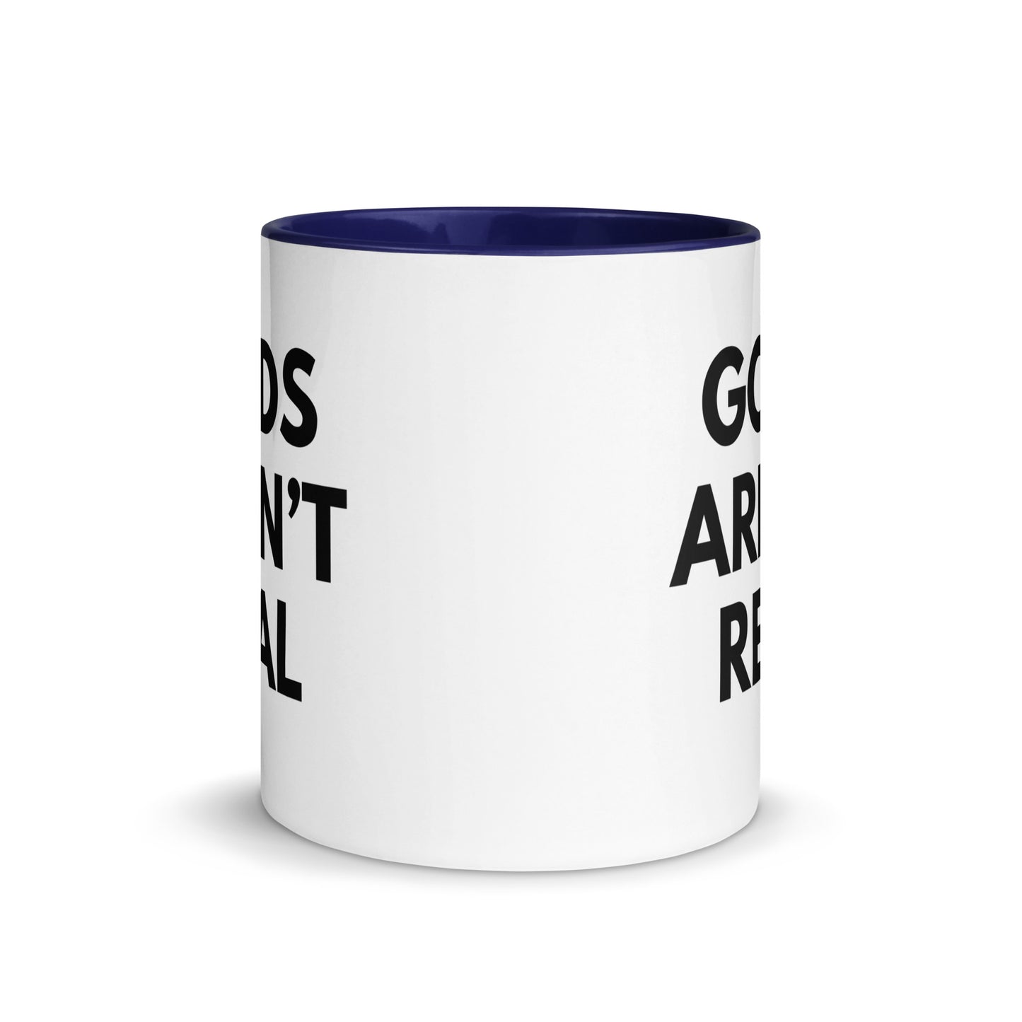 Gods Aren't Real - Mug