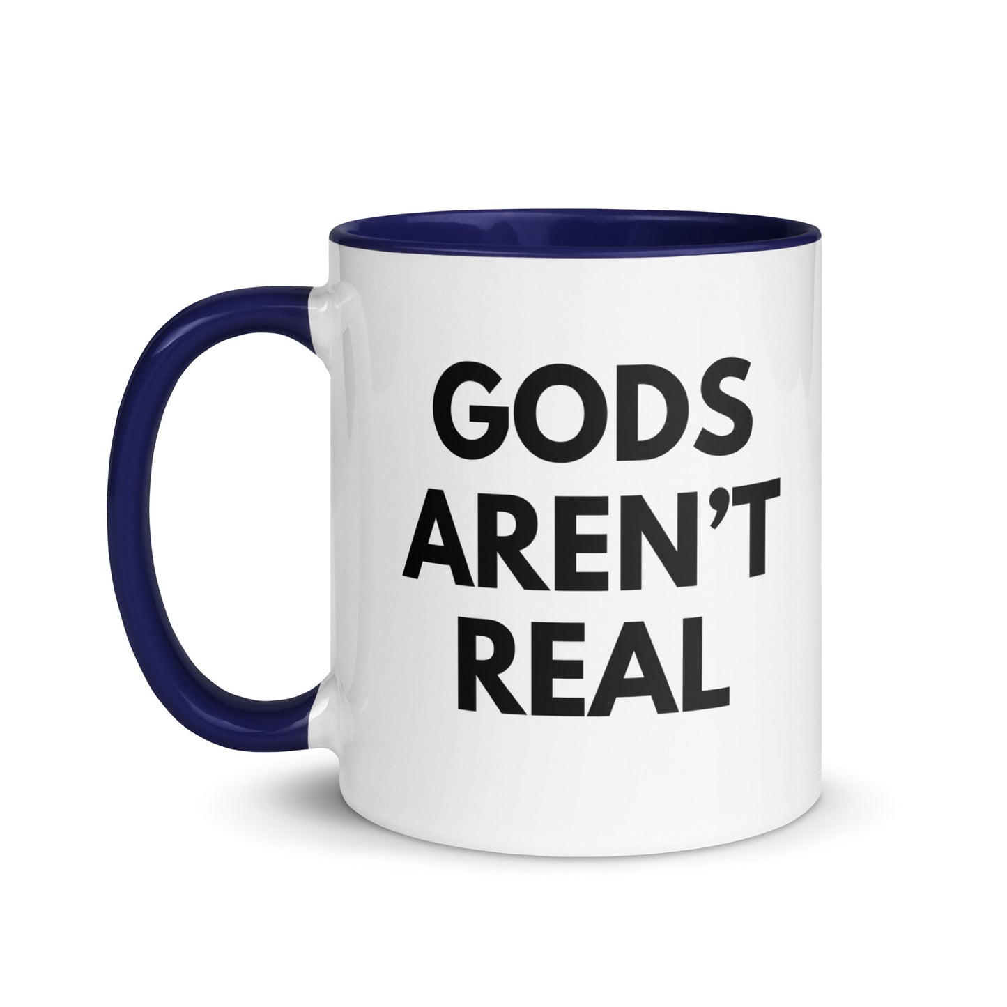 Gods Aren't Real - Mug