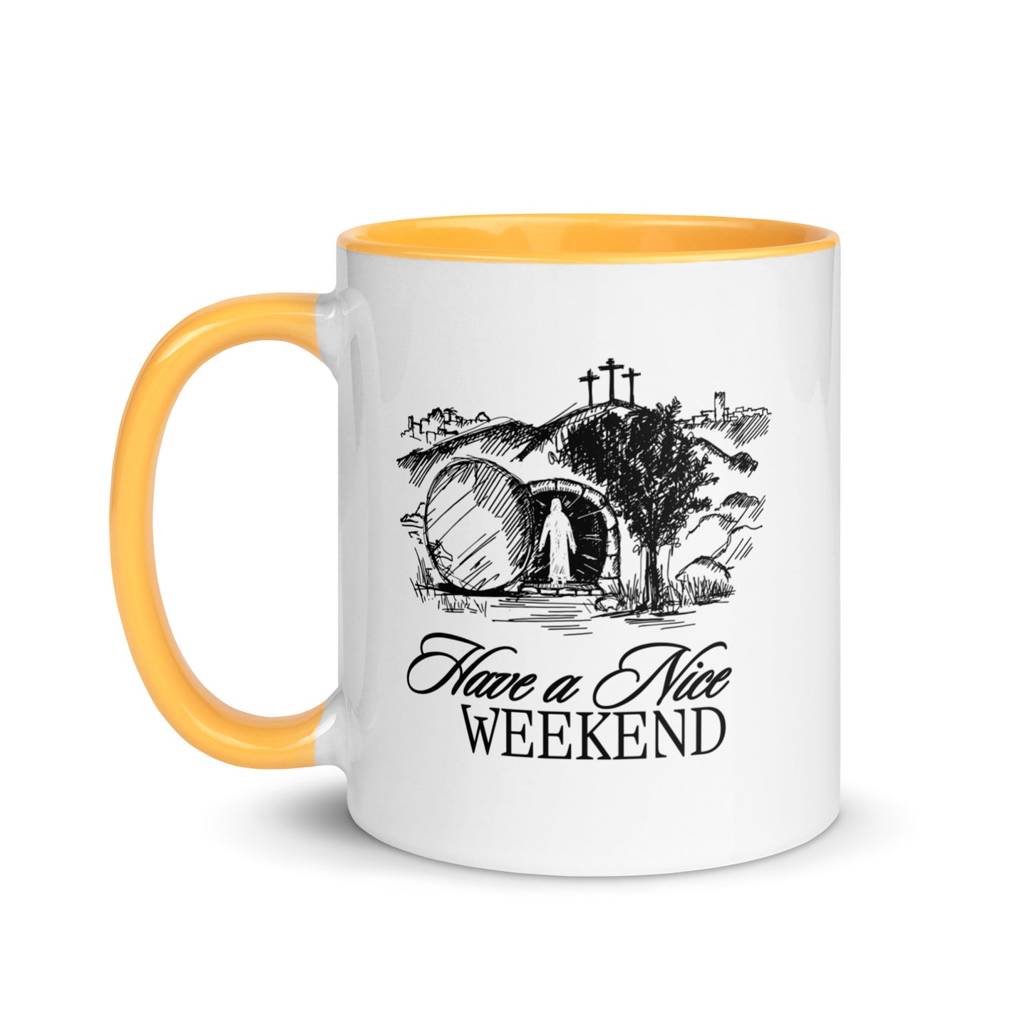 Have a Nice Weekend - Mug