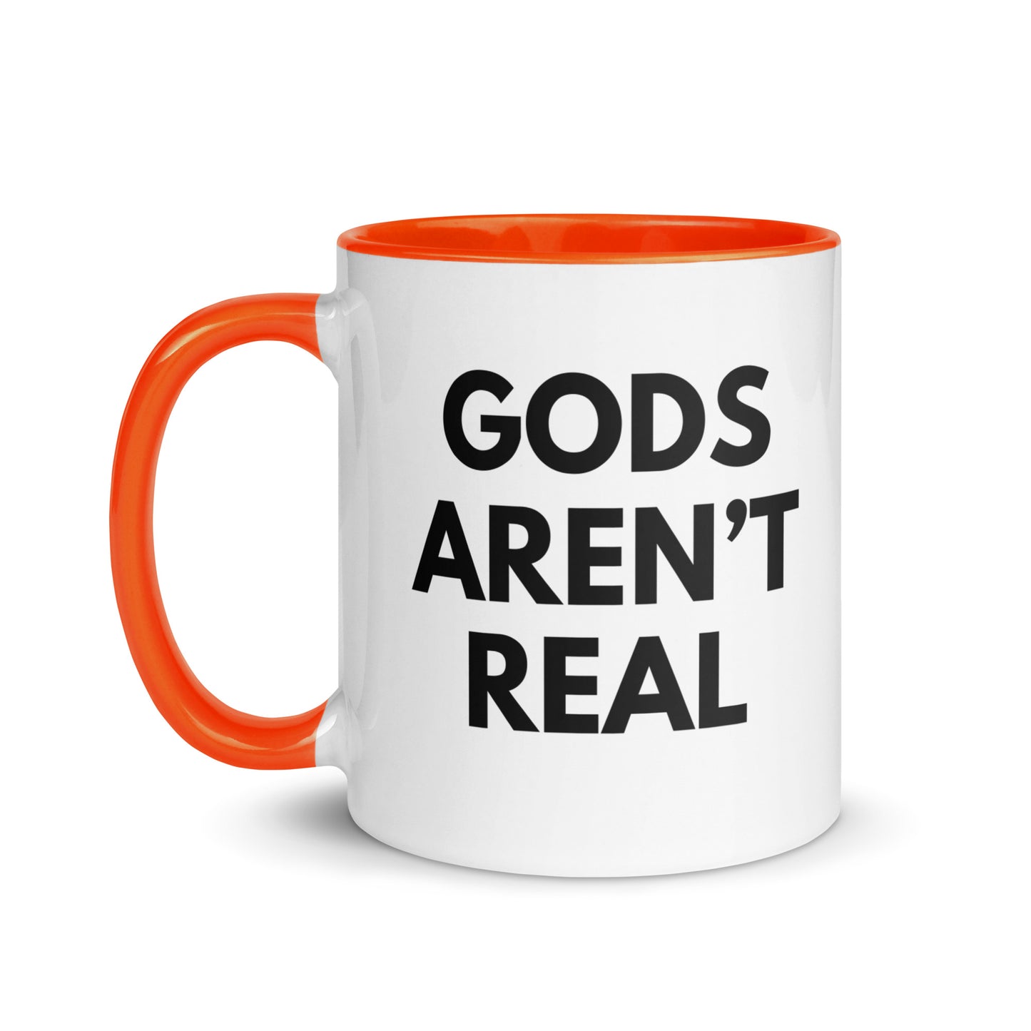 Gods Aren't Real - Mug