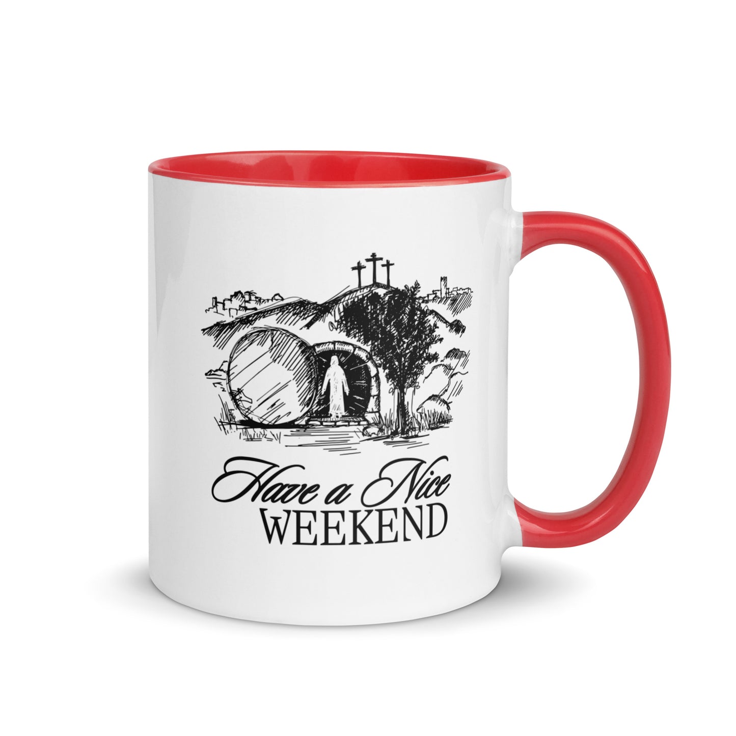 Have a Nice Weekend - Mug