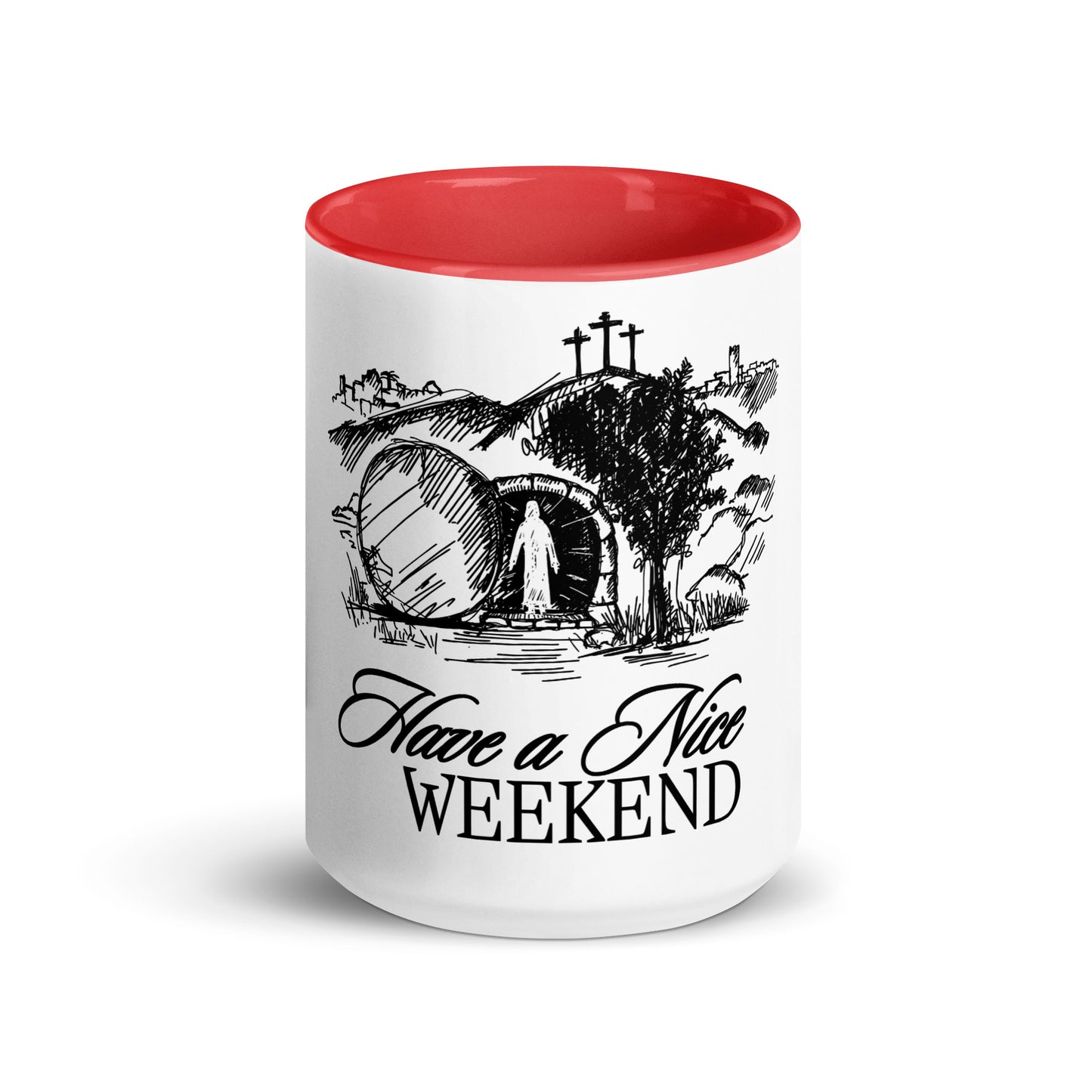 Have a Nice Weekend - Mug
