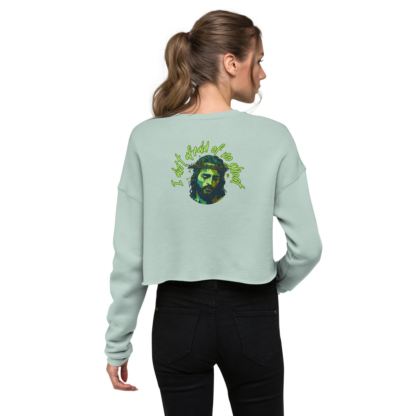 I Ain't Afraid of No Ghost - Crop Sweatshirt