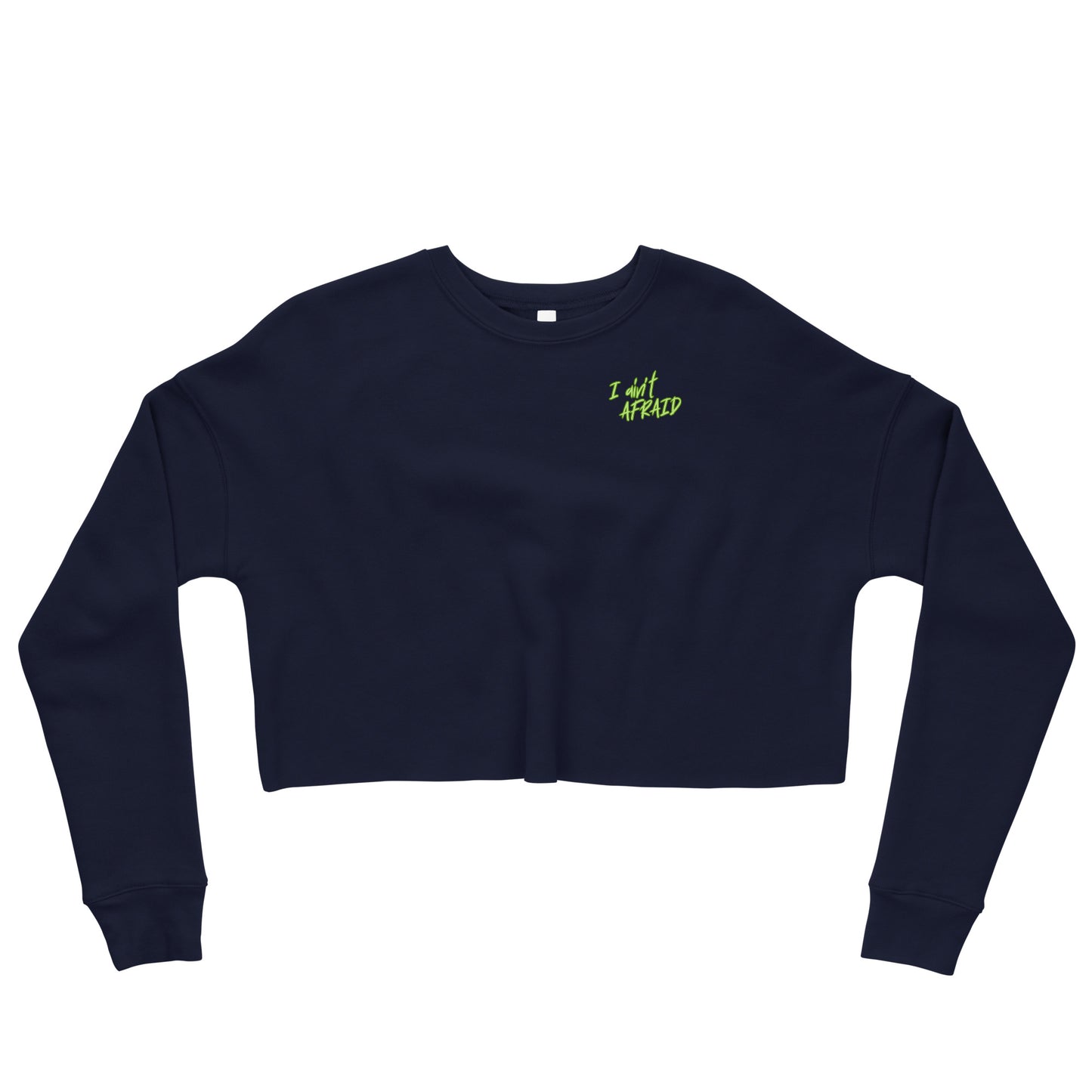 I Ain't Afraid of No Ghost - Crop Sweatshirt