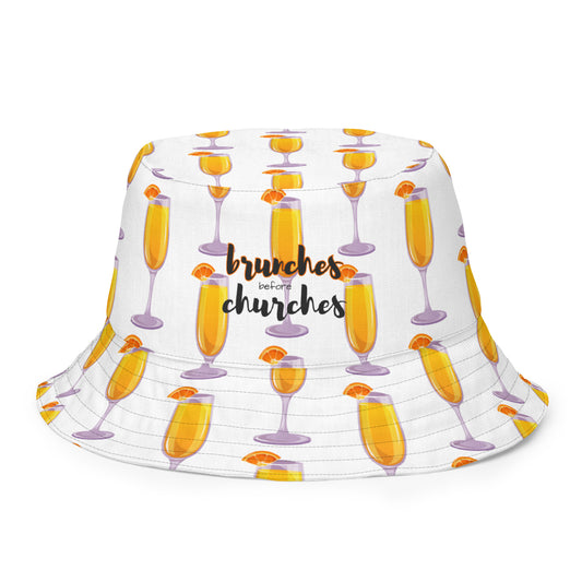Brunches Before Churches - Bucket Hat
