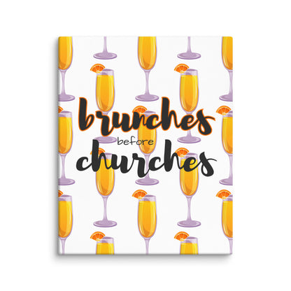 Brunches Before Churches - Canvas Print