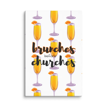 Brunches Before Churches - Canvas Print