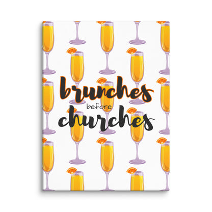 Brunches Before Churches - Canvas Print